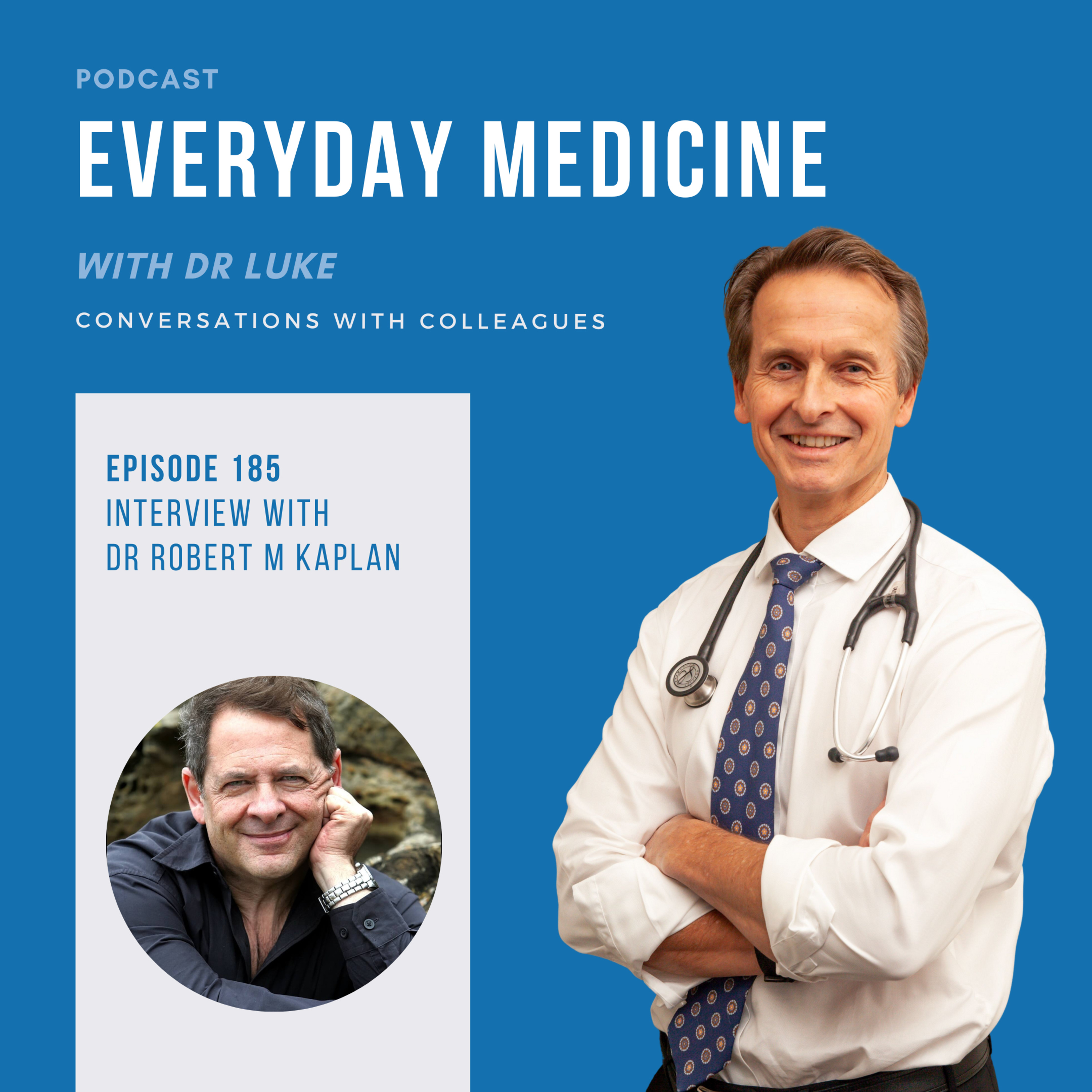 Episode 185 - Pandemics - A Repeating History with Dr Robert M Kaplan episode artwork