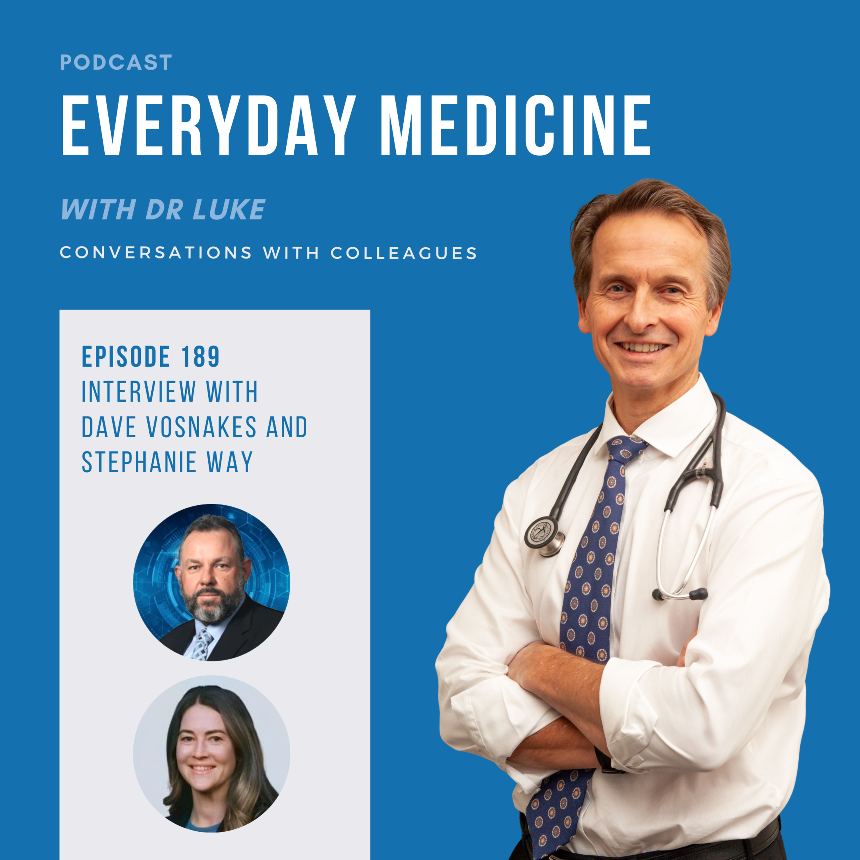 Episode 189 - Medical Cybercrime with Dave Vosnakes and Stephanie Way episode artwork