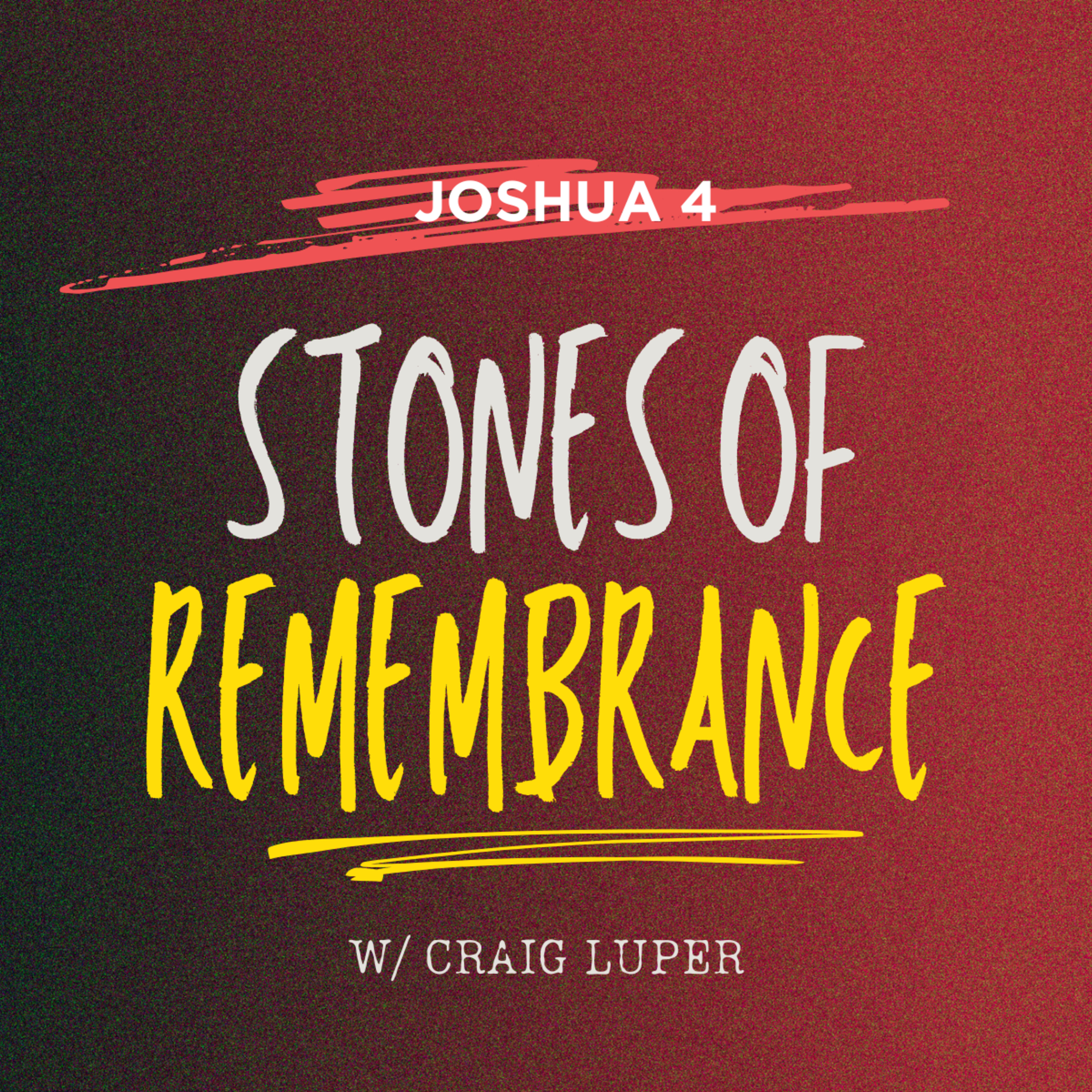 Stones of Remembrance w/Craig Luper || Preached at KVC Church On 20th July 2025