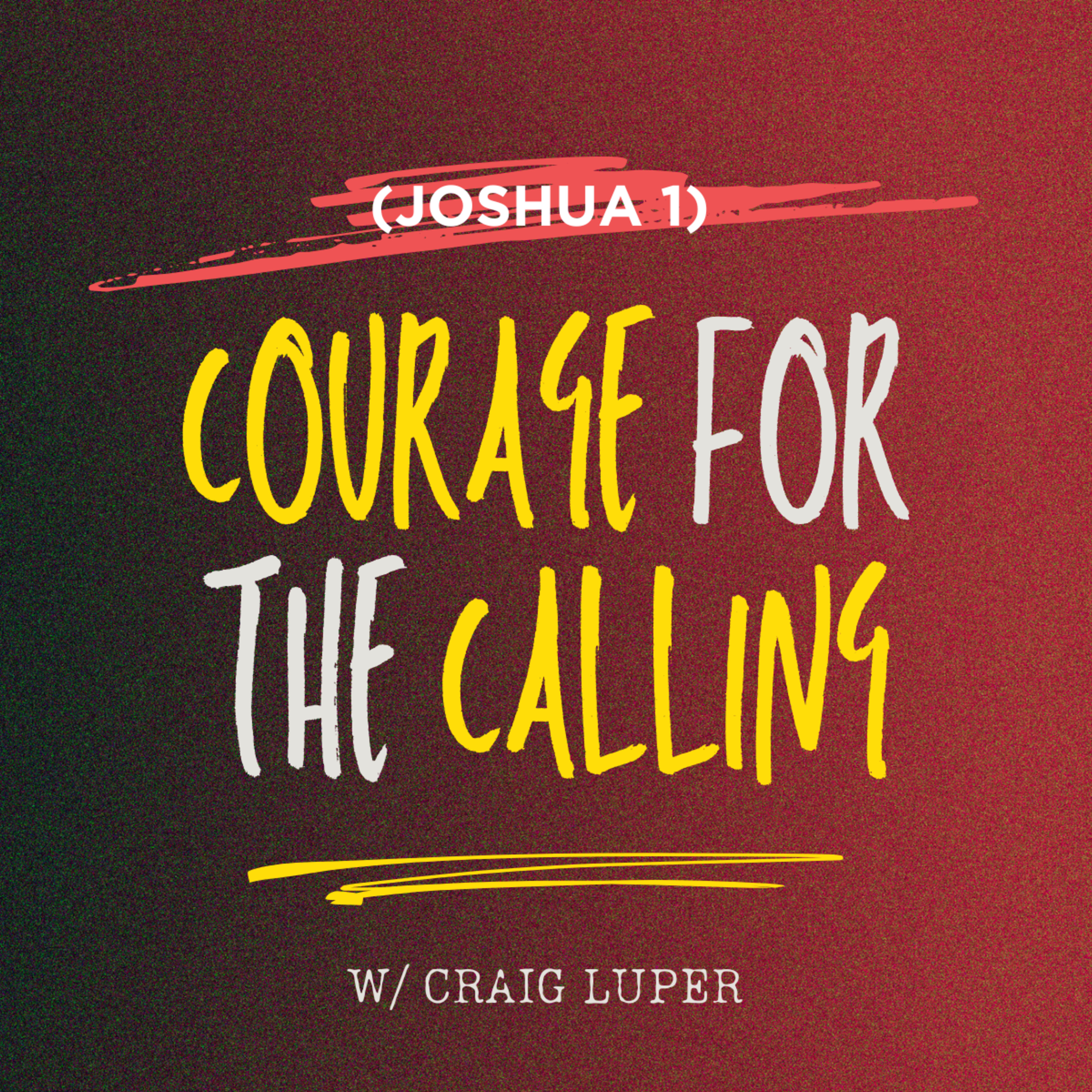 Courage for the Calling w/Craig Luper || Preached at KVC Church On 22nd June 2025