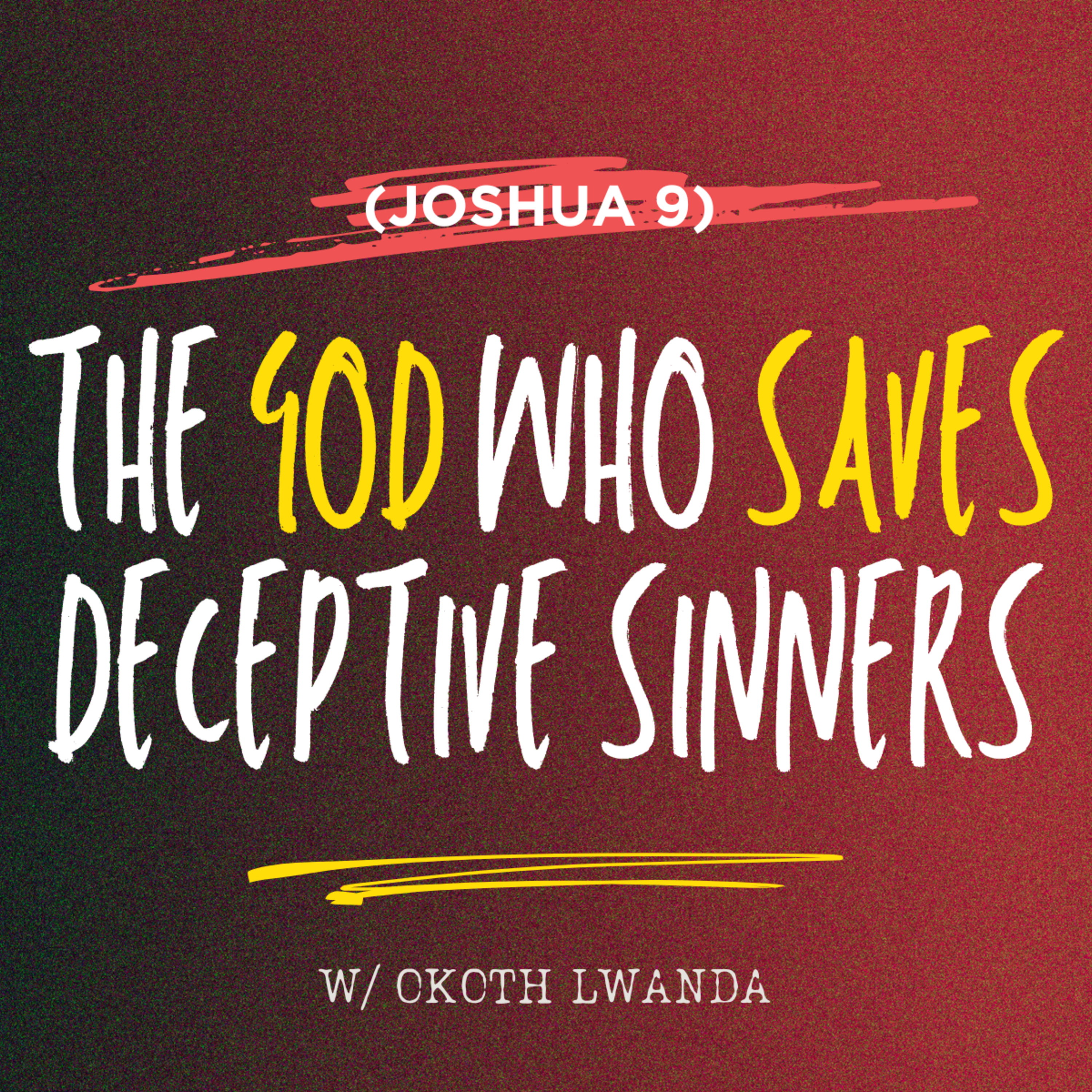 The God Who Saves Deceptive Sinners w/Okoth Lwanda || Preached at KVC Church On 10th August 2025