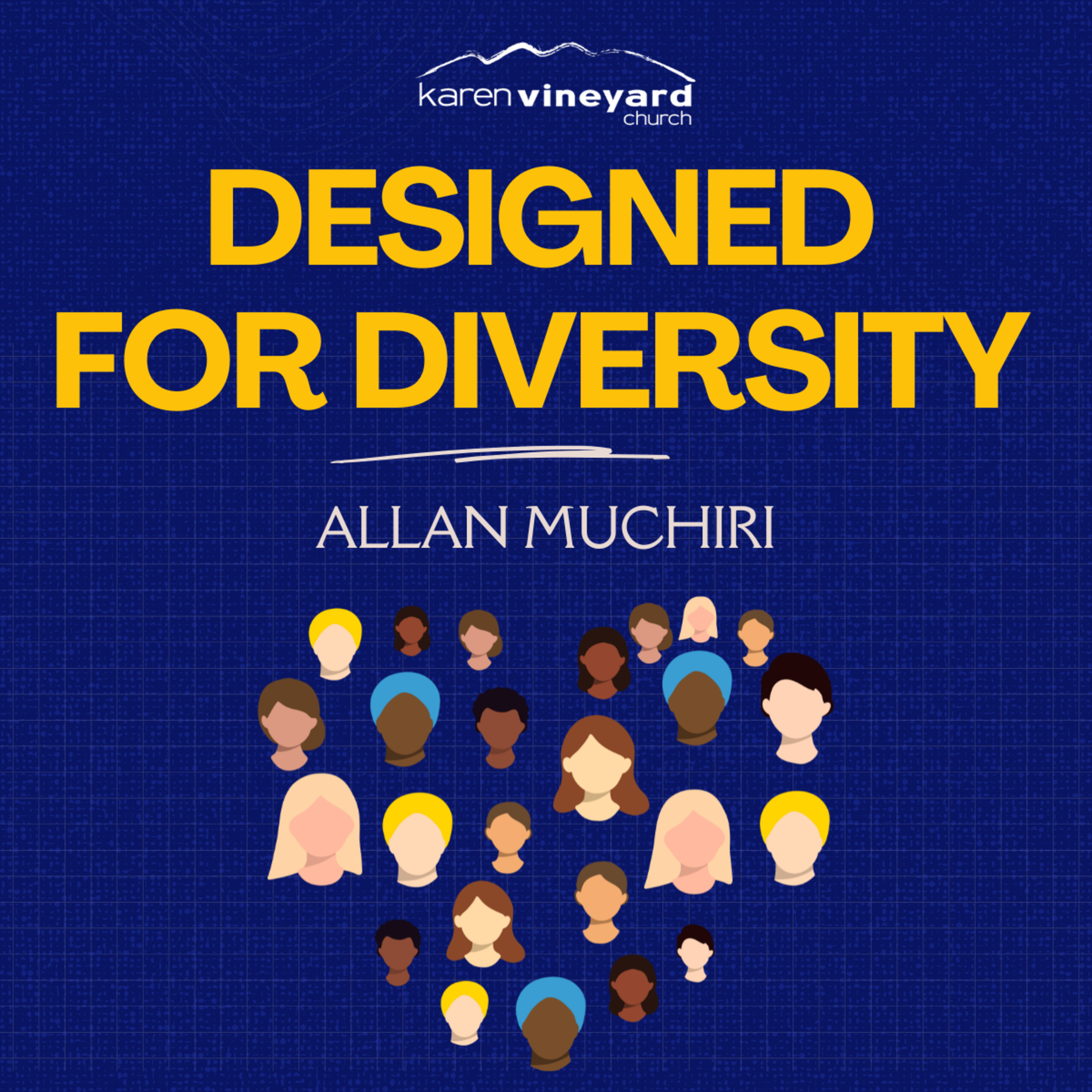 DESIGNED FOR DIVERSITY with Allan Muchiri Preached at KVC Church on 16th November 2025