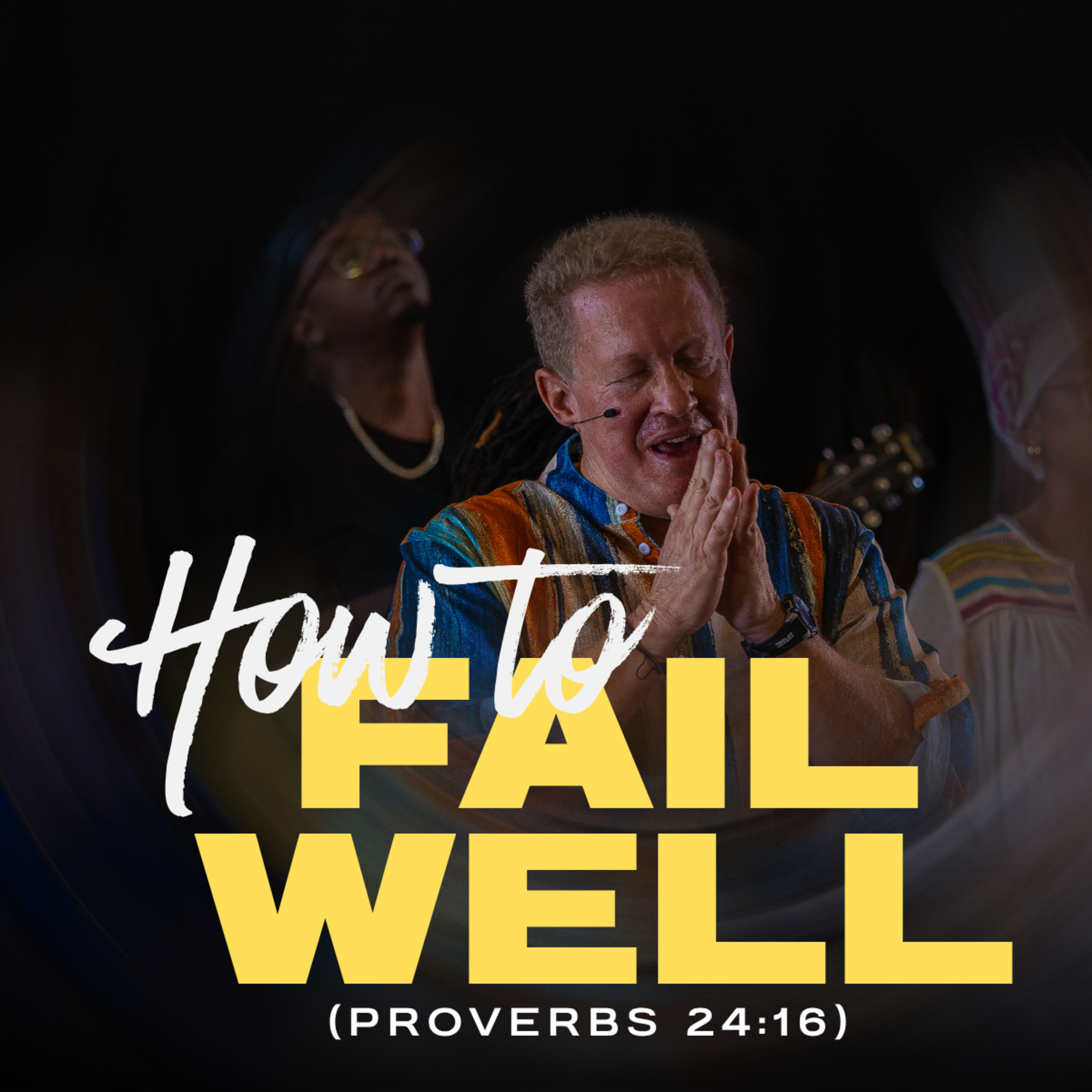 How to Fail Well (Proverbs 24:16) w/Randy Coates || 29th March 2026