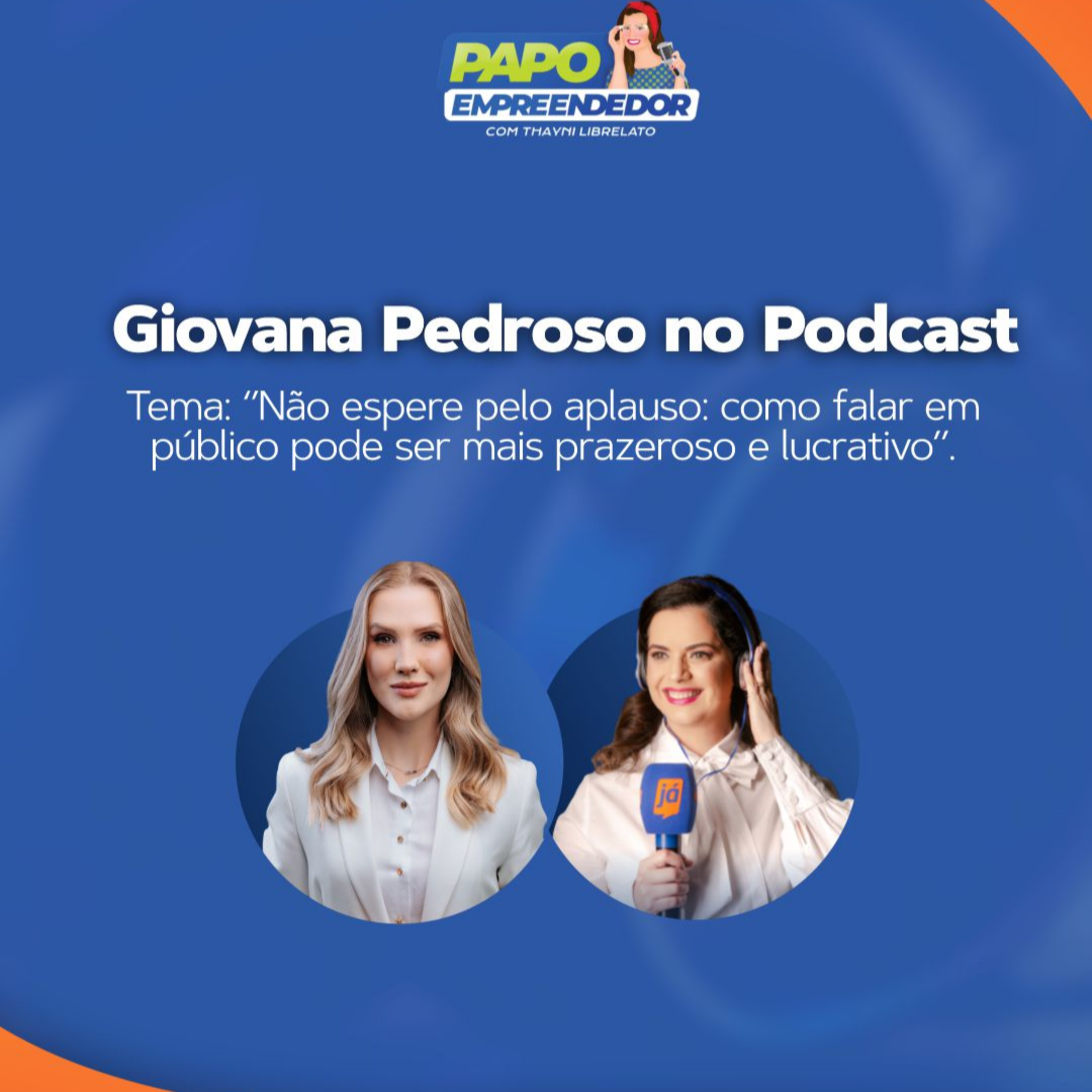Papo Empreendedor com Thayni Librelato