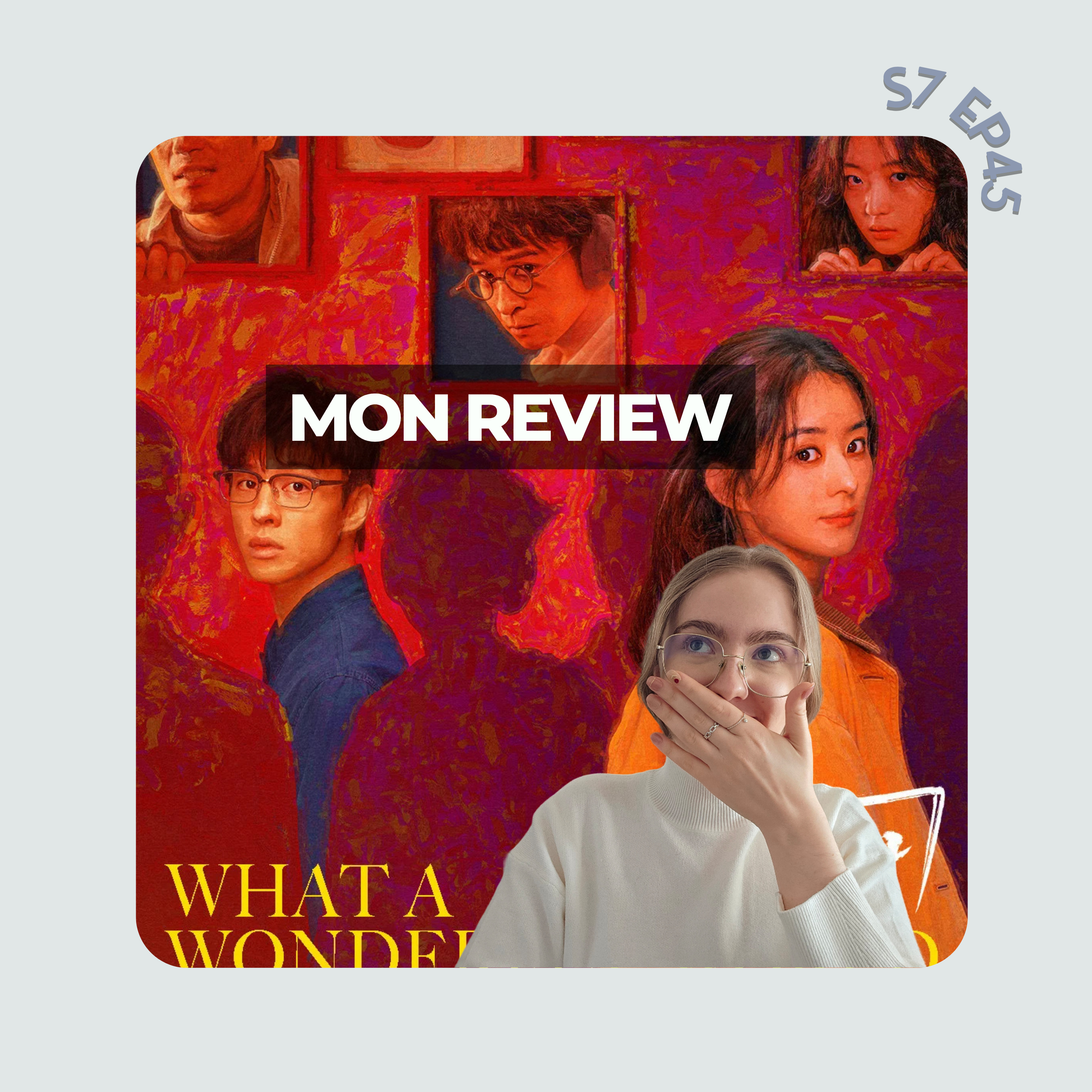 Mon avis sur le Cdrama What a wonderful world (sans spoilers)