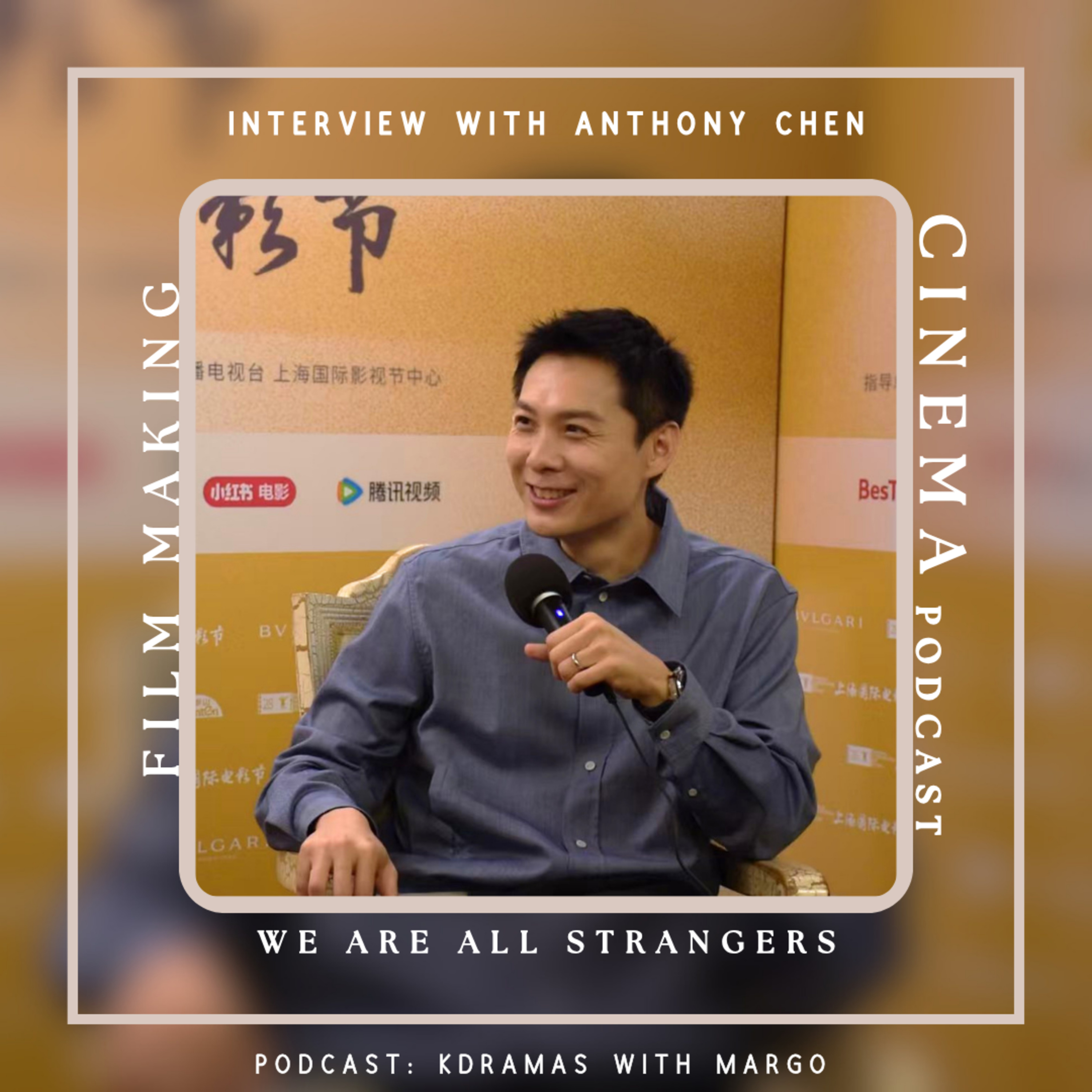 SIFF Interview with director Anthony Chen: We are all strangers 🎬