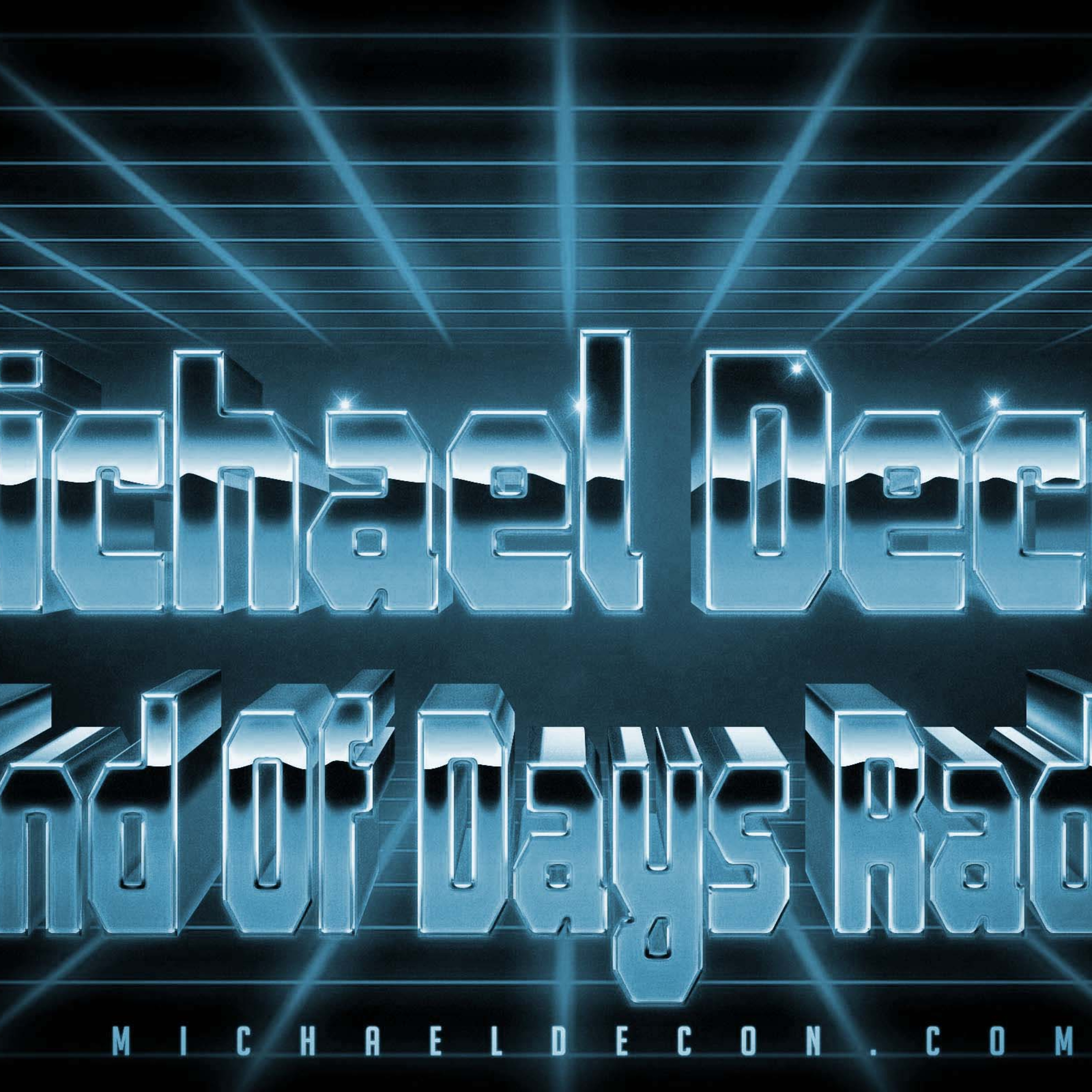 Michael Decon x Daniel [ End Of Days Radio ]