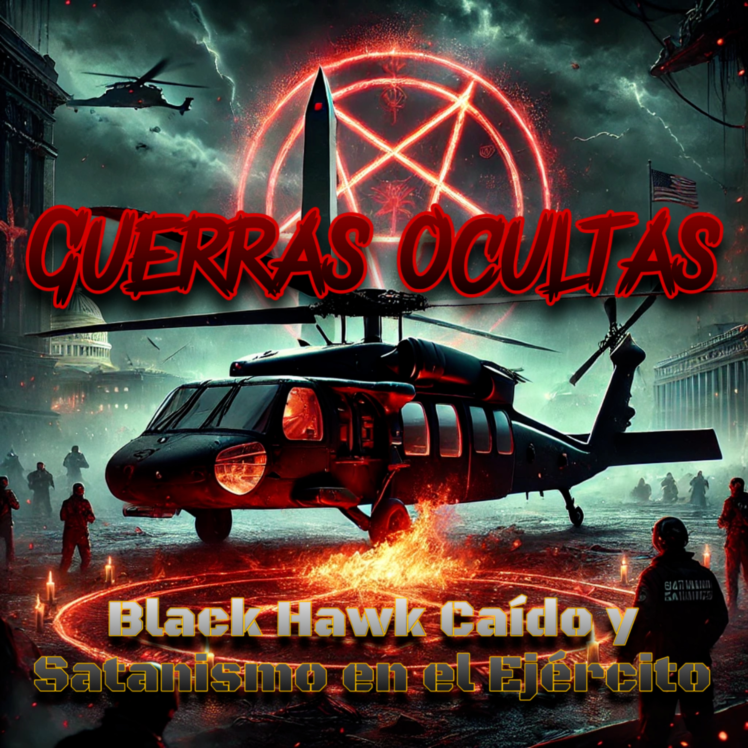 Guerras Ocultas: Black Hawk Caído y Satanismo en el Ejército episode artwork