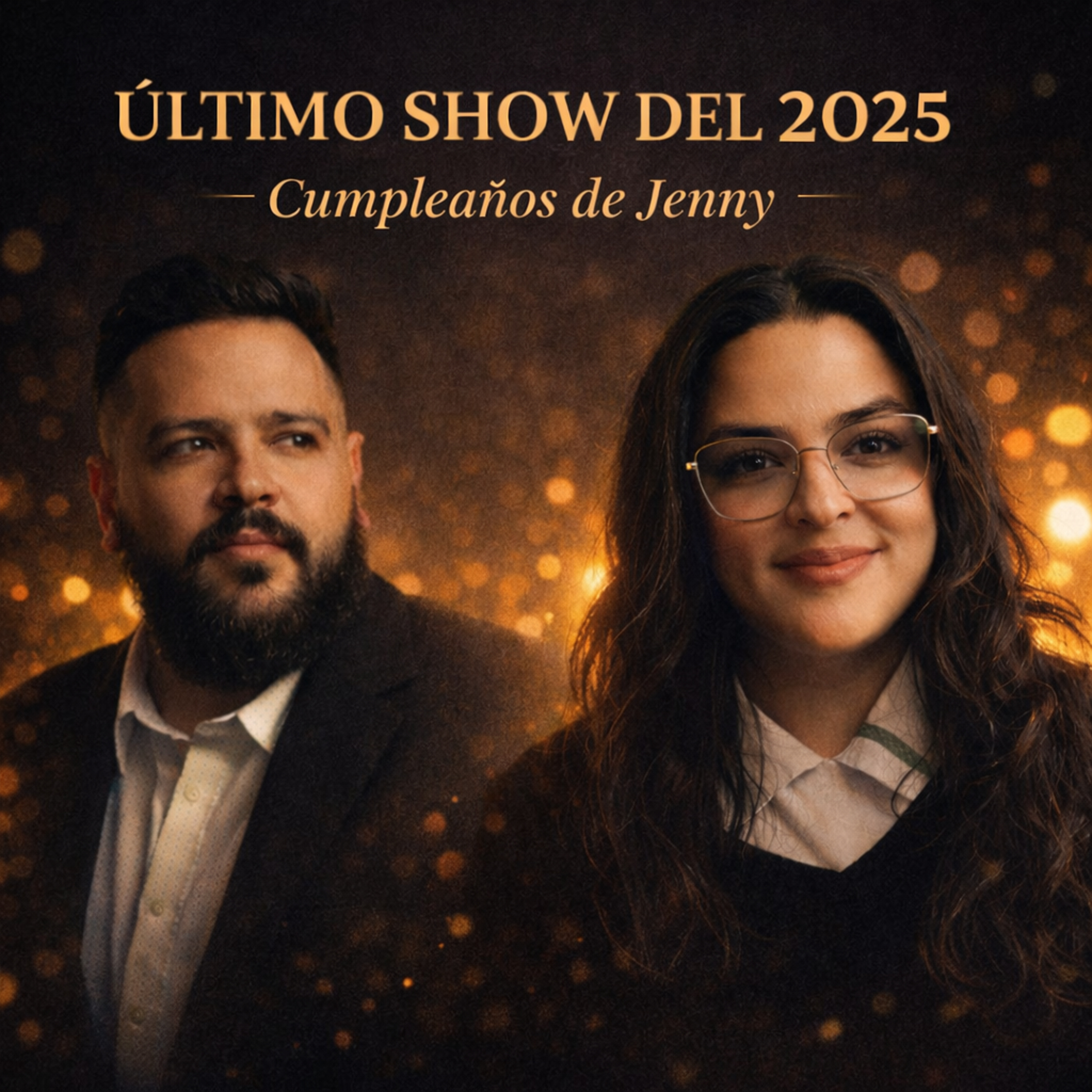 Show Especial | Cierre de 2025 y Celebración episode artwork
