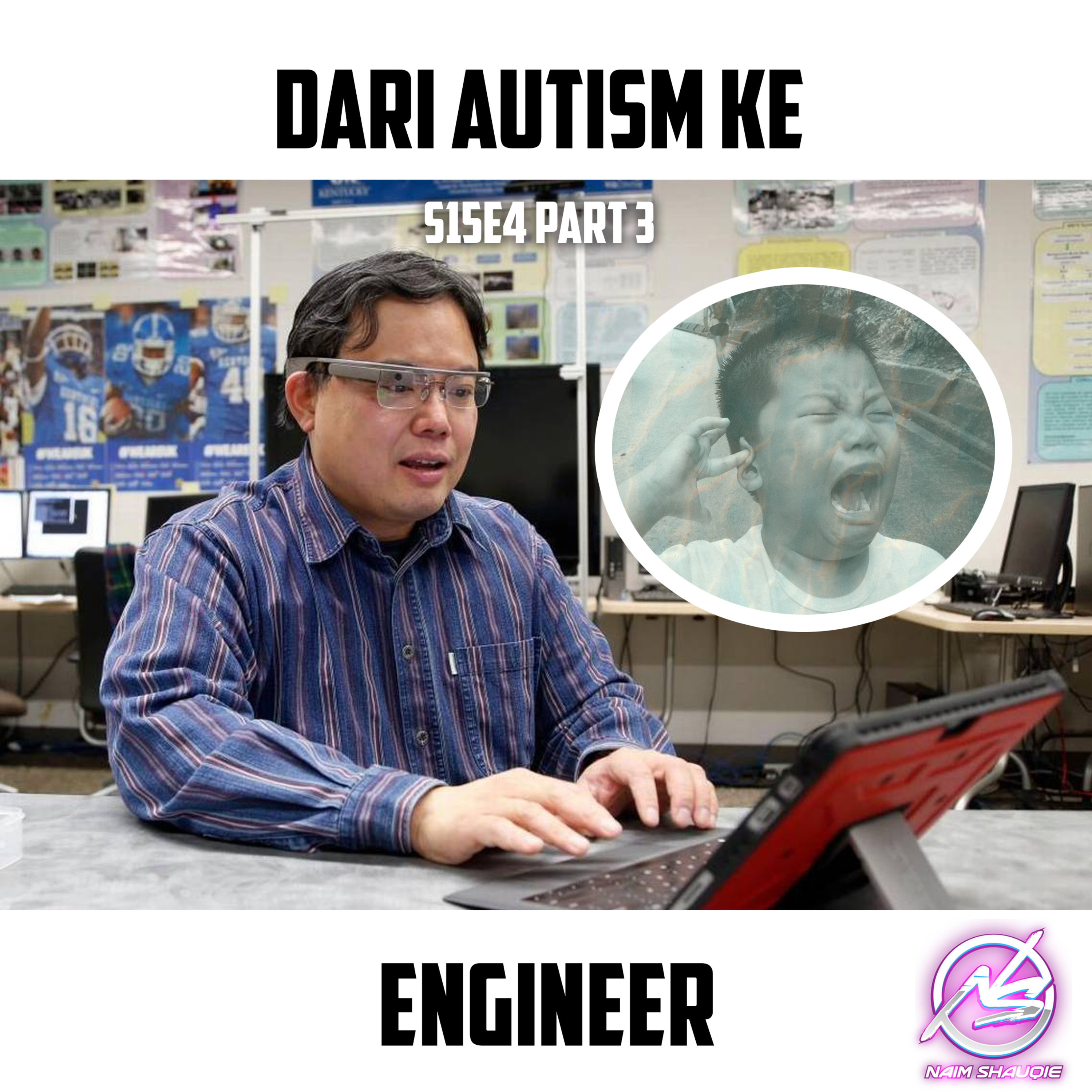 S15E4 Part 3 - Dari Autism ke Engineer! episode artwork