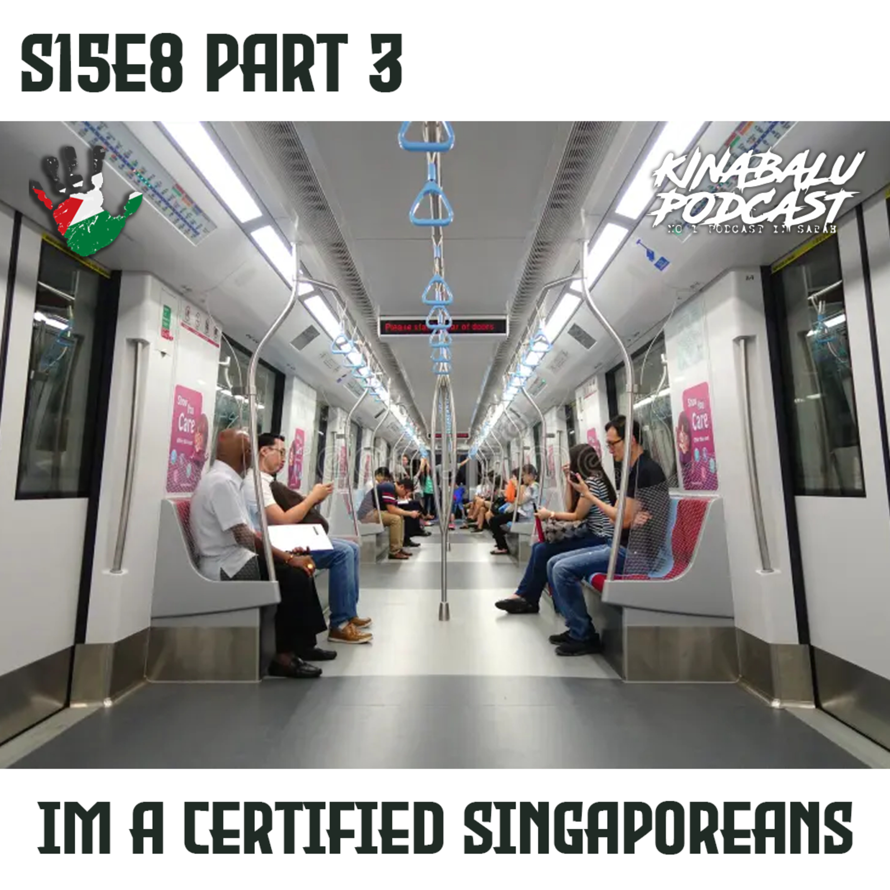S15E8 Part 3 : Aku certified legit Singaporean! episode artwork