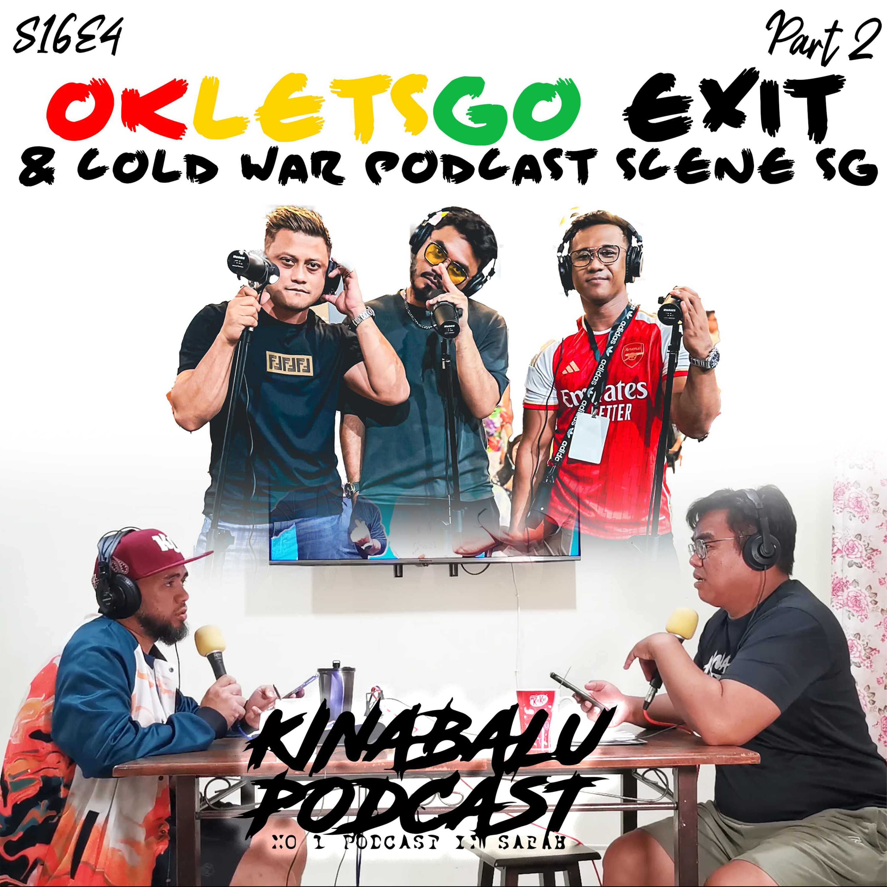 S16E4 Part 2 : OKLETSGO exit & Cold War Podcast Scene SG episode artwork