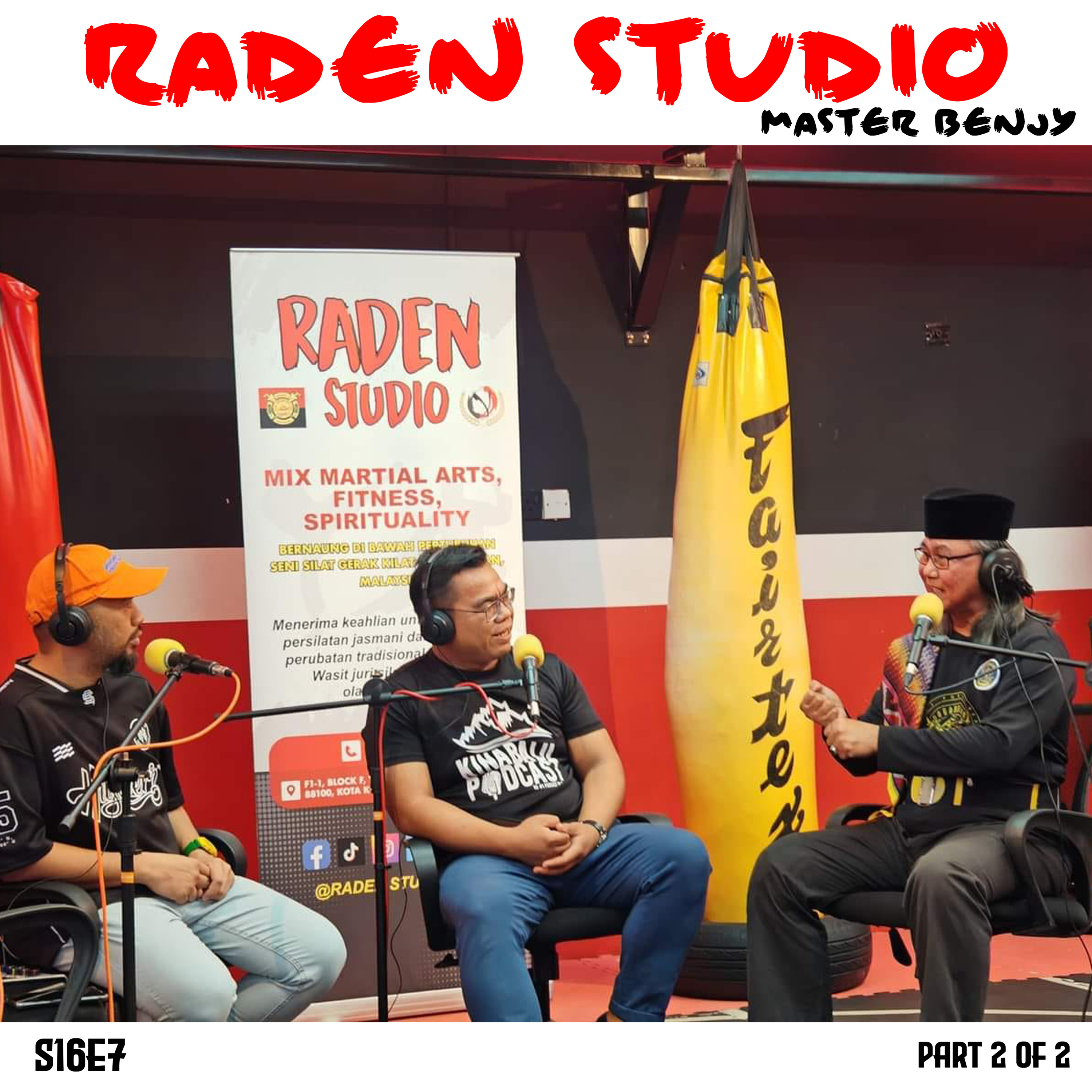 S16E7 Part 2 of 2 : Raden Studio with Master Benjy episode artwork