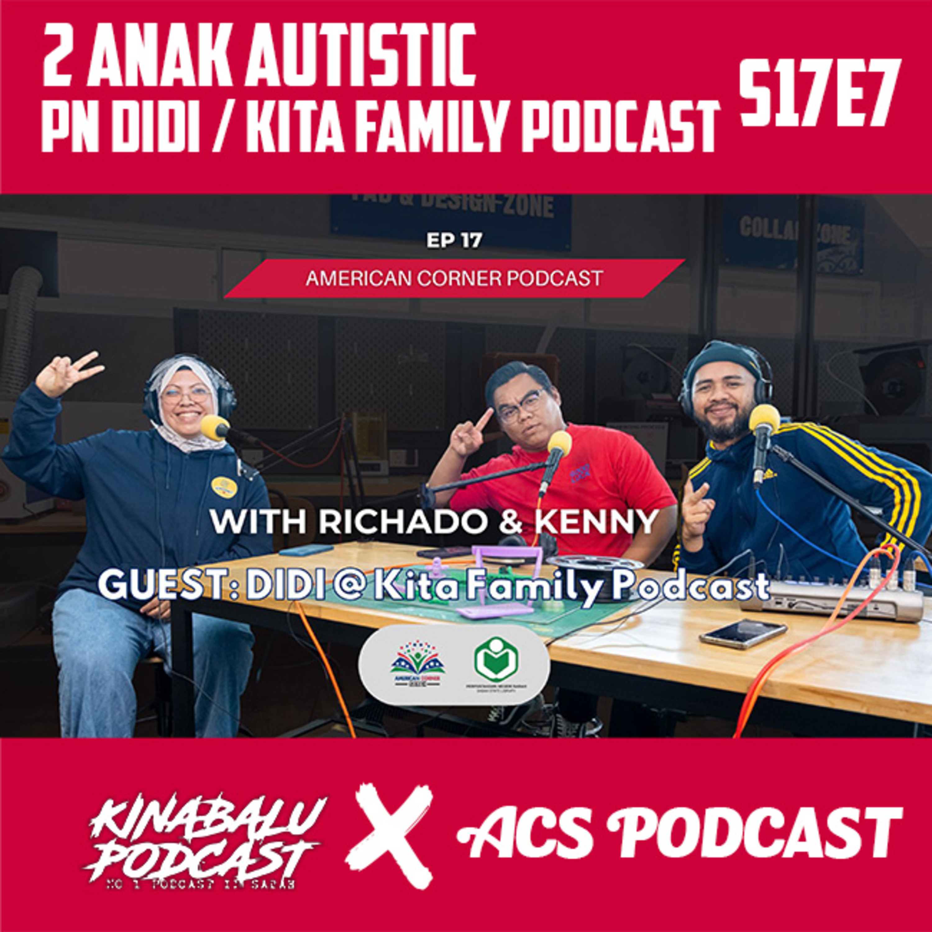 S17E7 KP X ACS Podcast : Aku Ada 2 Anak Autistic - Pn Nik Didi dari Kita Family Podcast episode artwork
