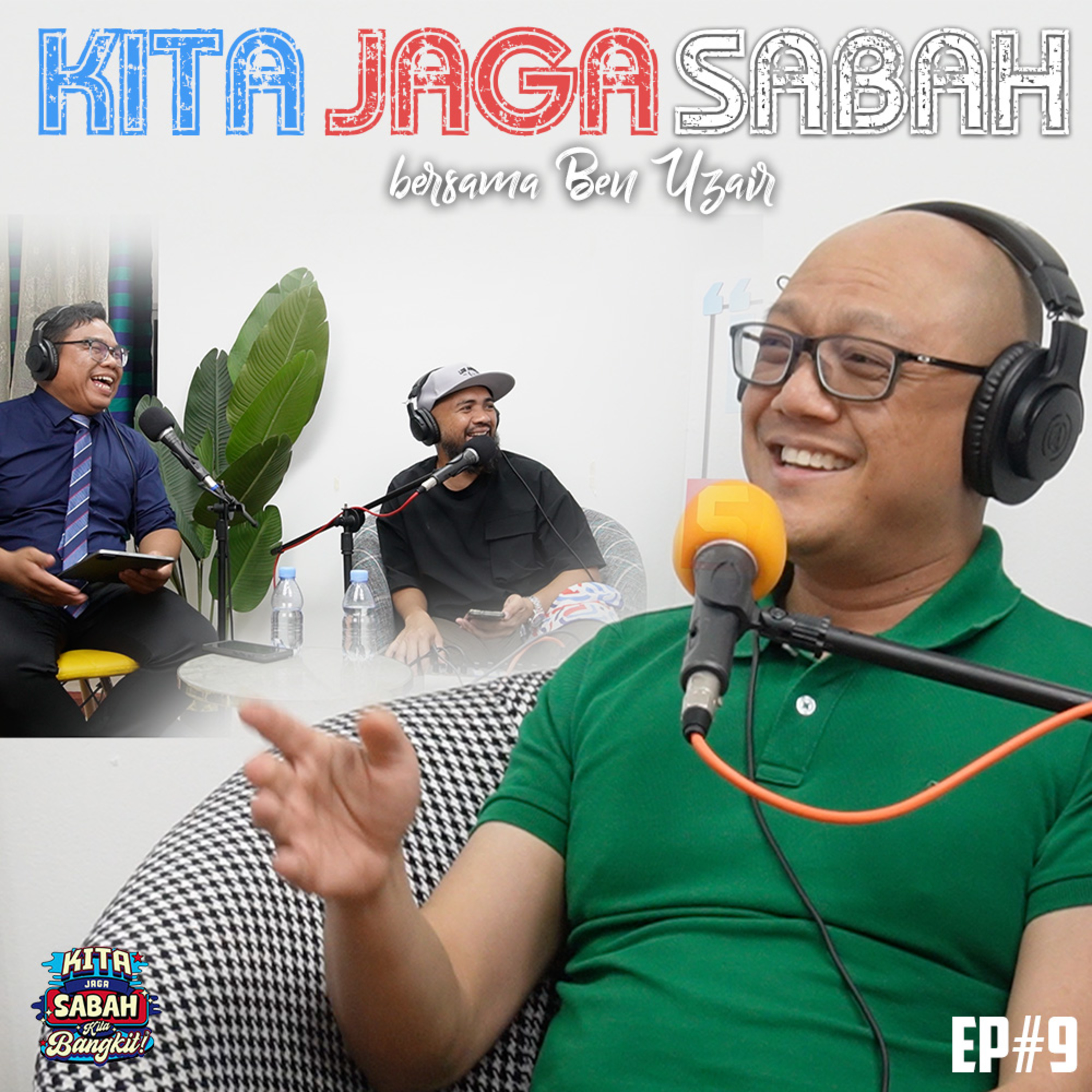 S18E10 : Ep#9 Kita Jaga Sabah bersama Ben Uzair episode artwork