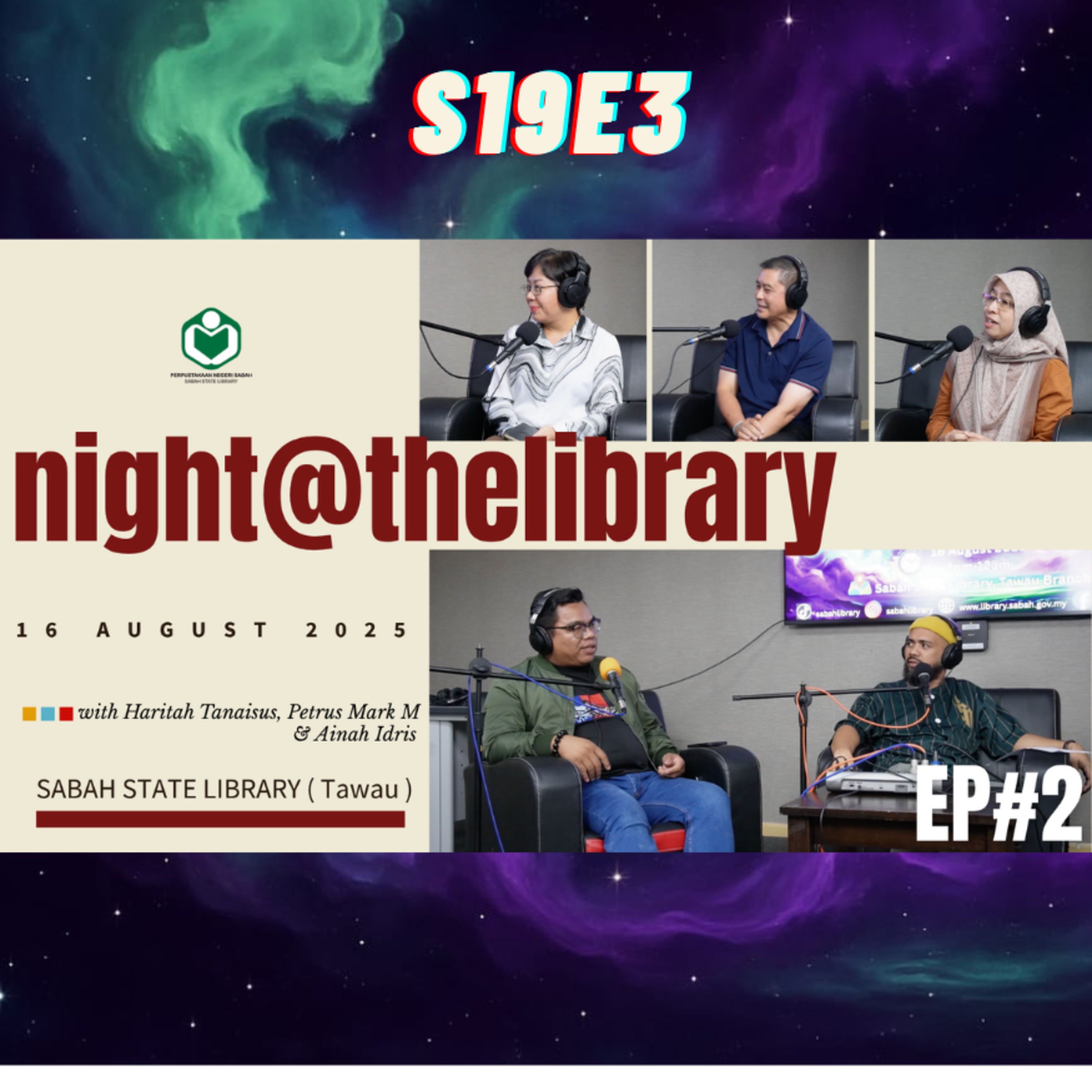 S19E3 ; Ep#2 Apa yang ada di Night At The Library 2025 ( Tawau ) episode artwork