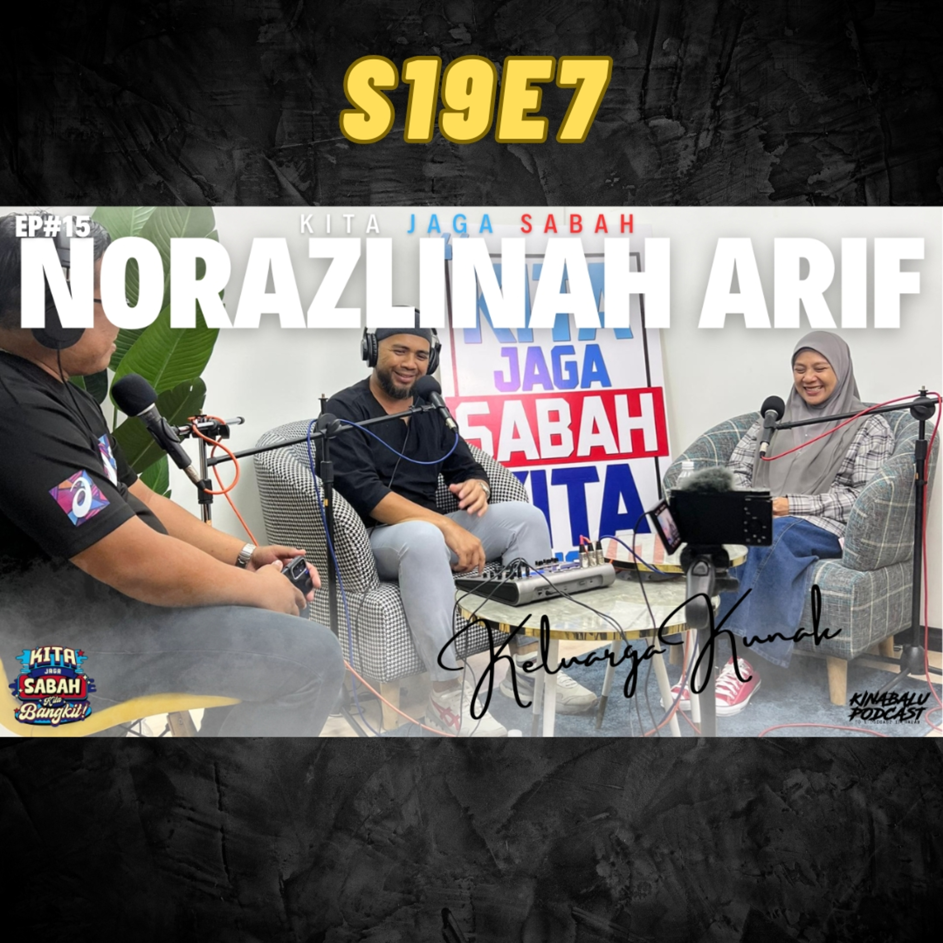 S19E7 : Ep#15 Kita Jaga Sabah bersama YB Datuk Norazlinah Arif episode artwork