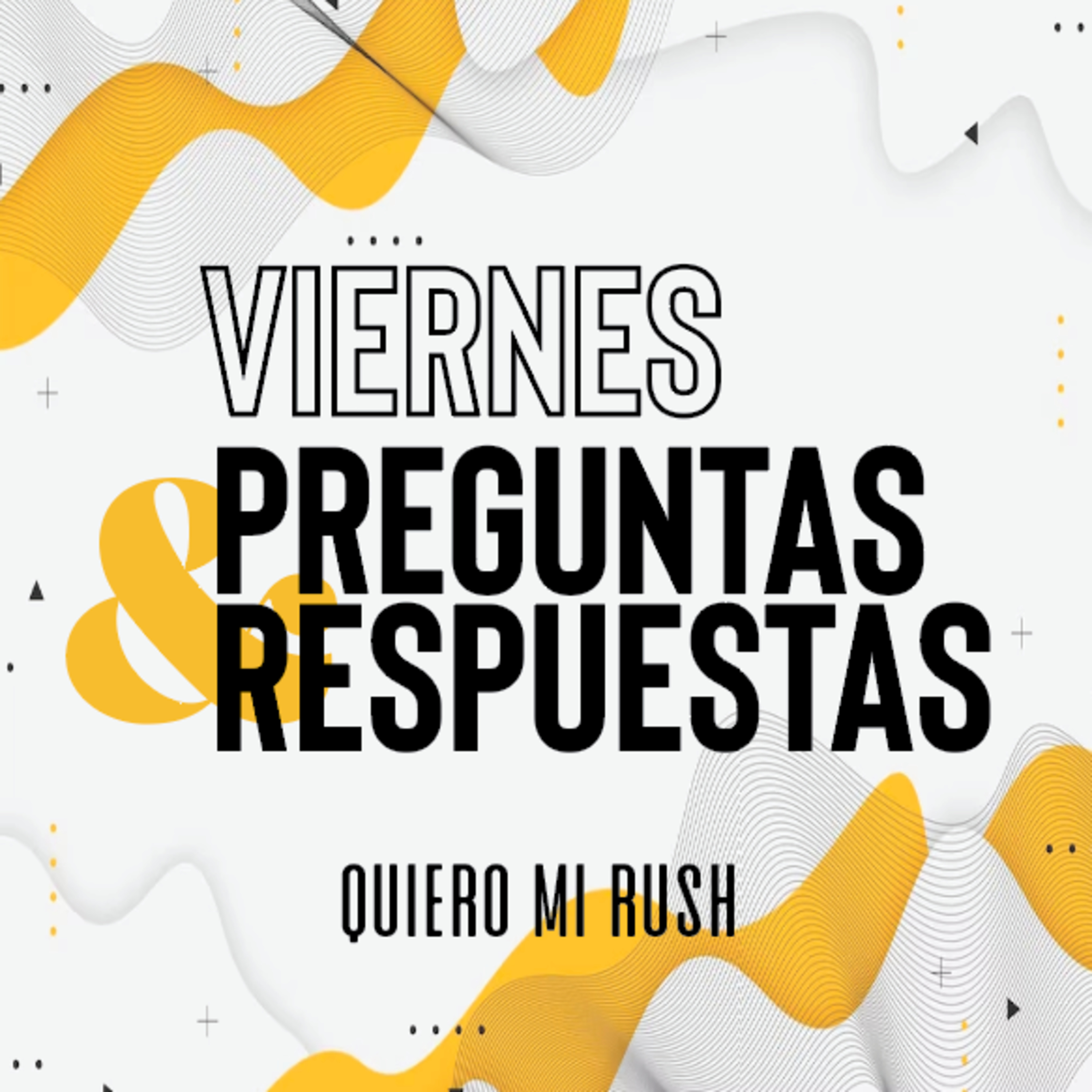 QUIERO MI RUSH