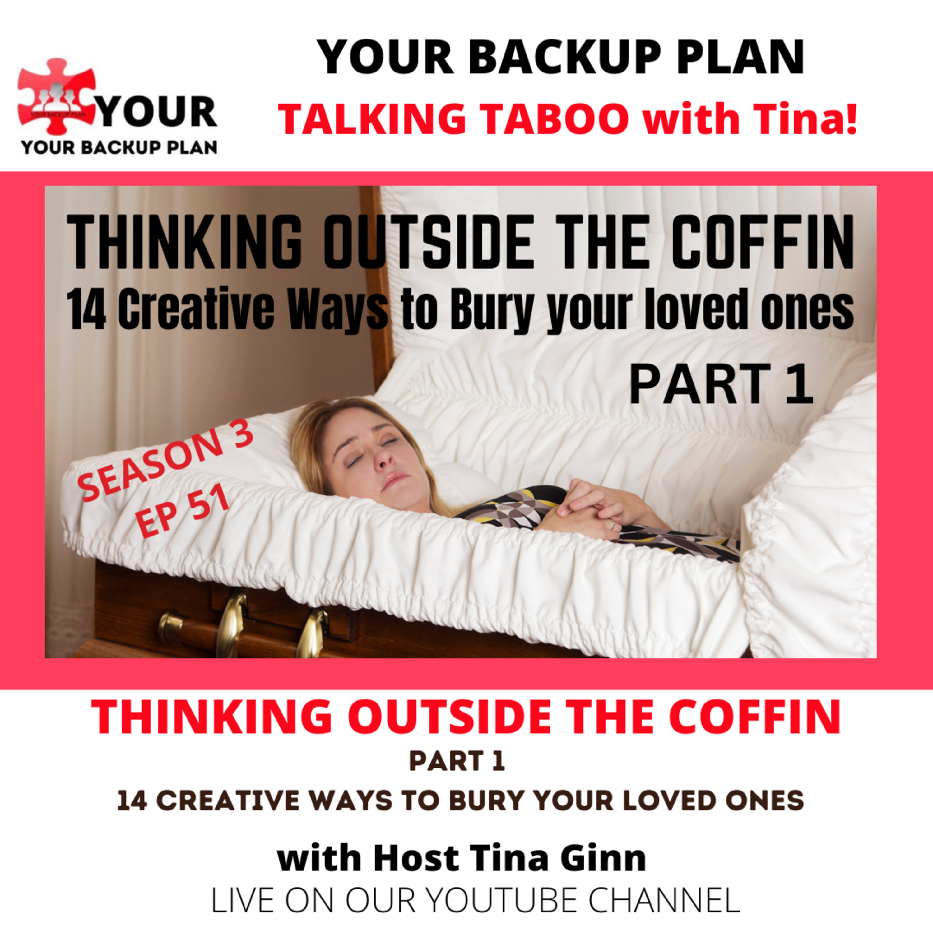 PART 1 -THINKING OUTSIDE THE COFFIN - 14 Creative Ways to Bury Your Loved Ones