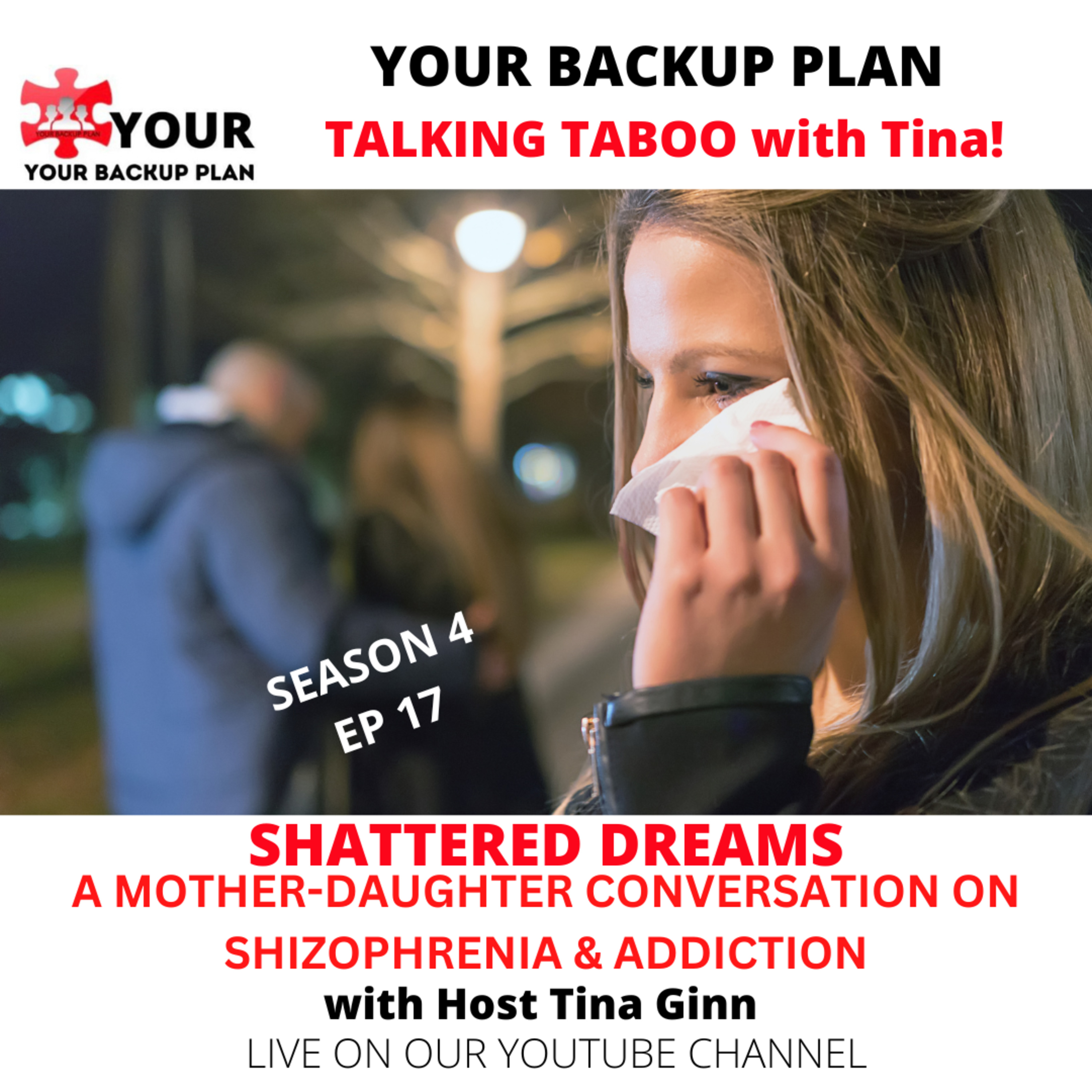 SHATTERED DREAMS: A MOTHER-DAUGHTER CONVERSATION ON SCHIZOPHRENIA AND ADDICTION episode artwork