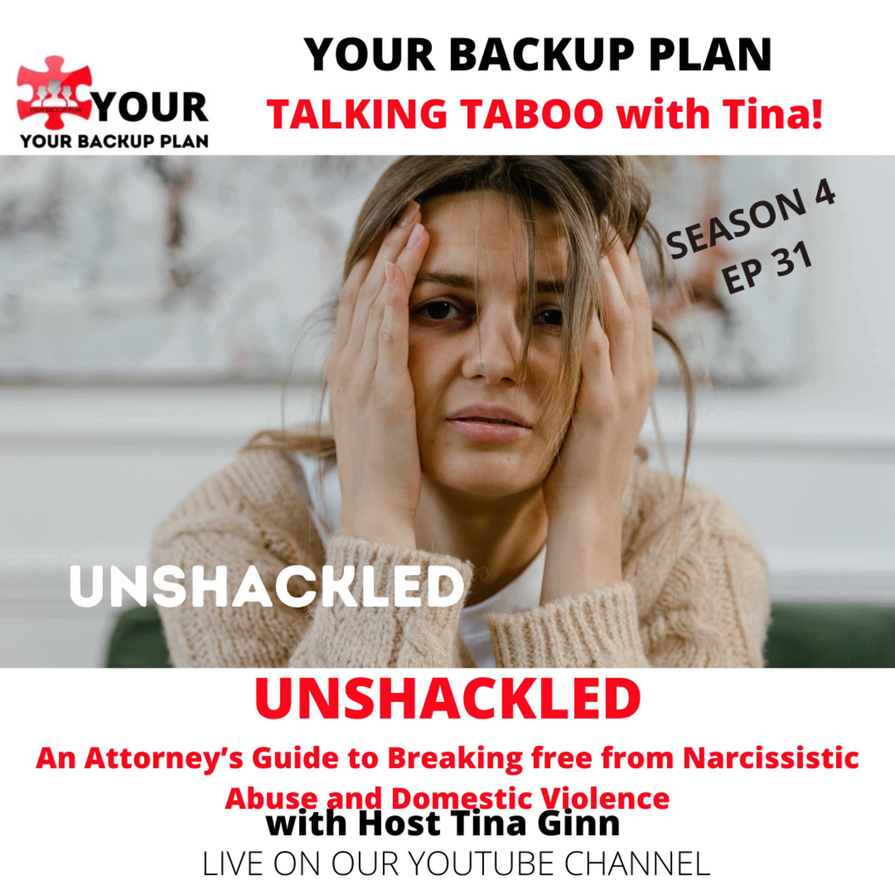 UNSHACKLED: AN ATTORNEY’S GUIDE TO BREAKING FREE FROM NARCISSISTIC MARRIAGES AND DOMESTIC VIOLENCE episode artwork