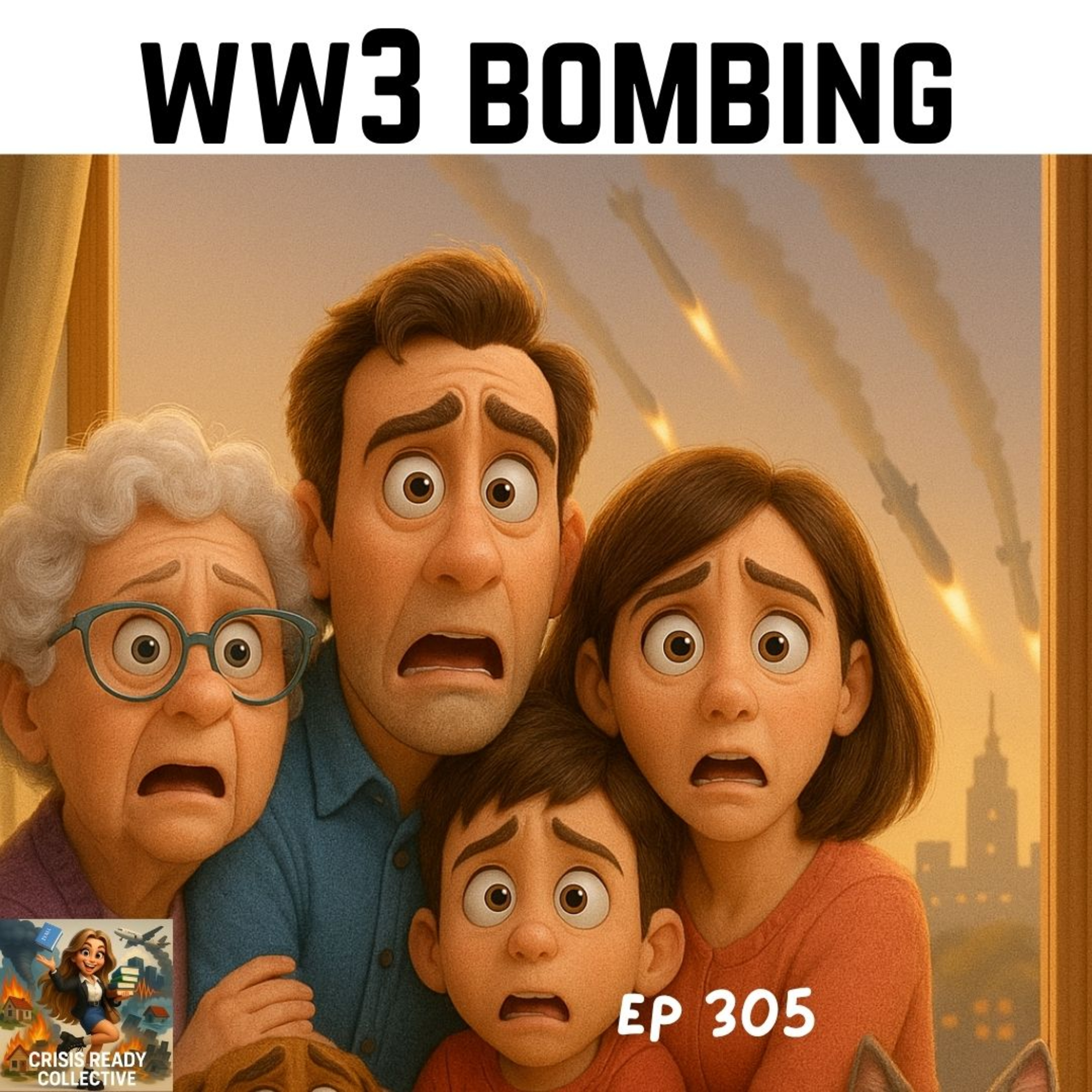 WW3: WHEN THE BOMBS AREN'T NUCLEAR, BUT THE PANIC SURE IS! | EPISODE 305 episode artwork