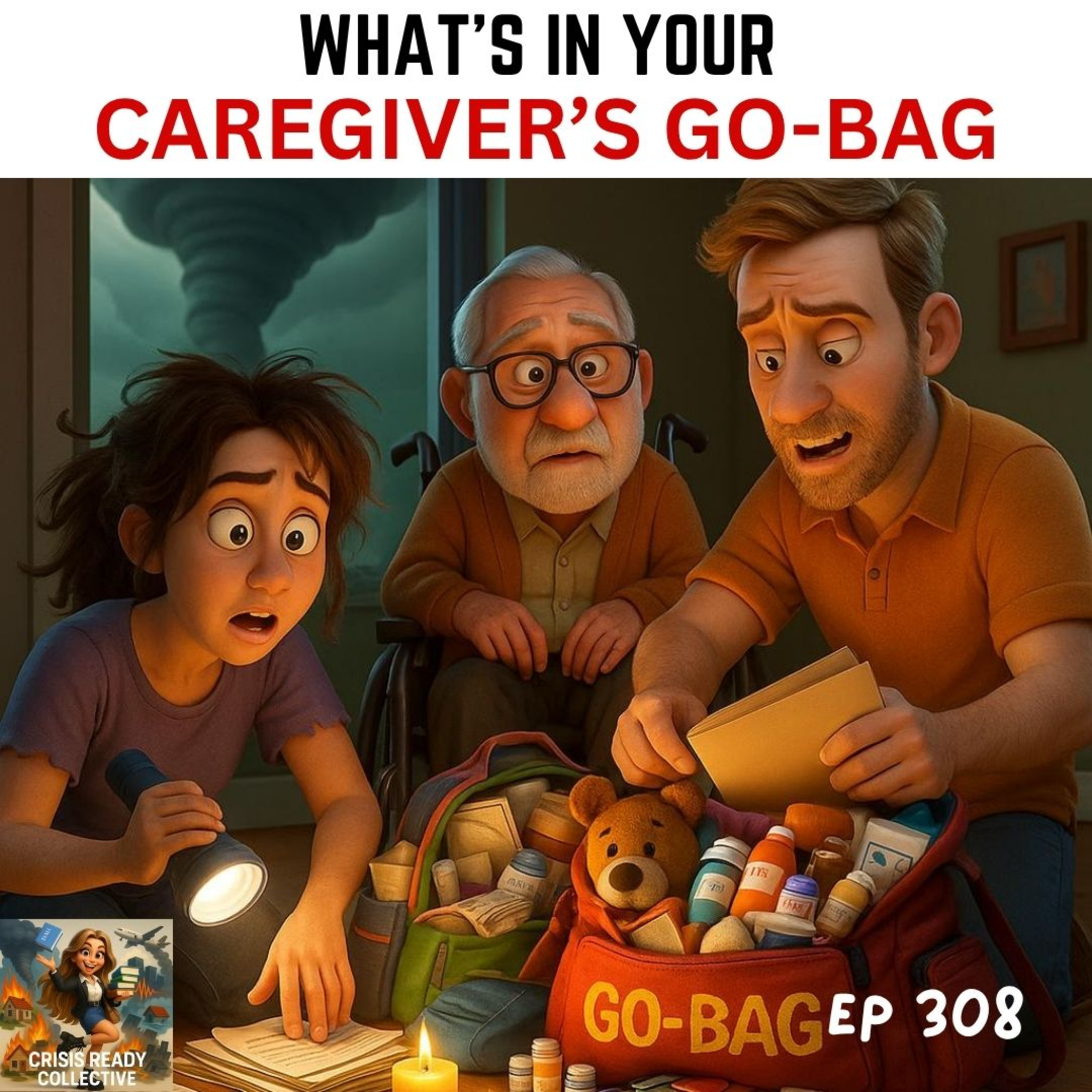 WHAT'S IN A CAREGIVER GO-BAG? HINT: IT'S NOT JUST SNACKS & WIPES! | EPISODE 308 episode artwork