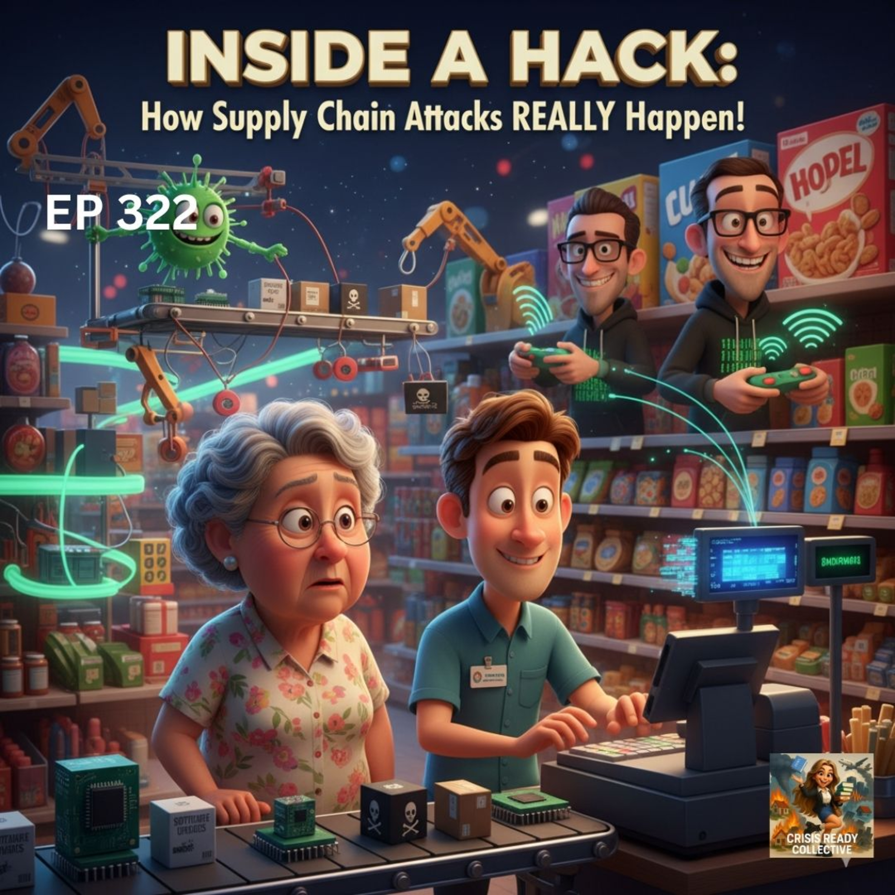 INSIDE A HACK: HOW SUPPLY CHAIN ATTACKS REALLY HAPPEN | EP 322 episode artwork
