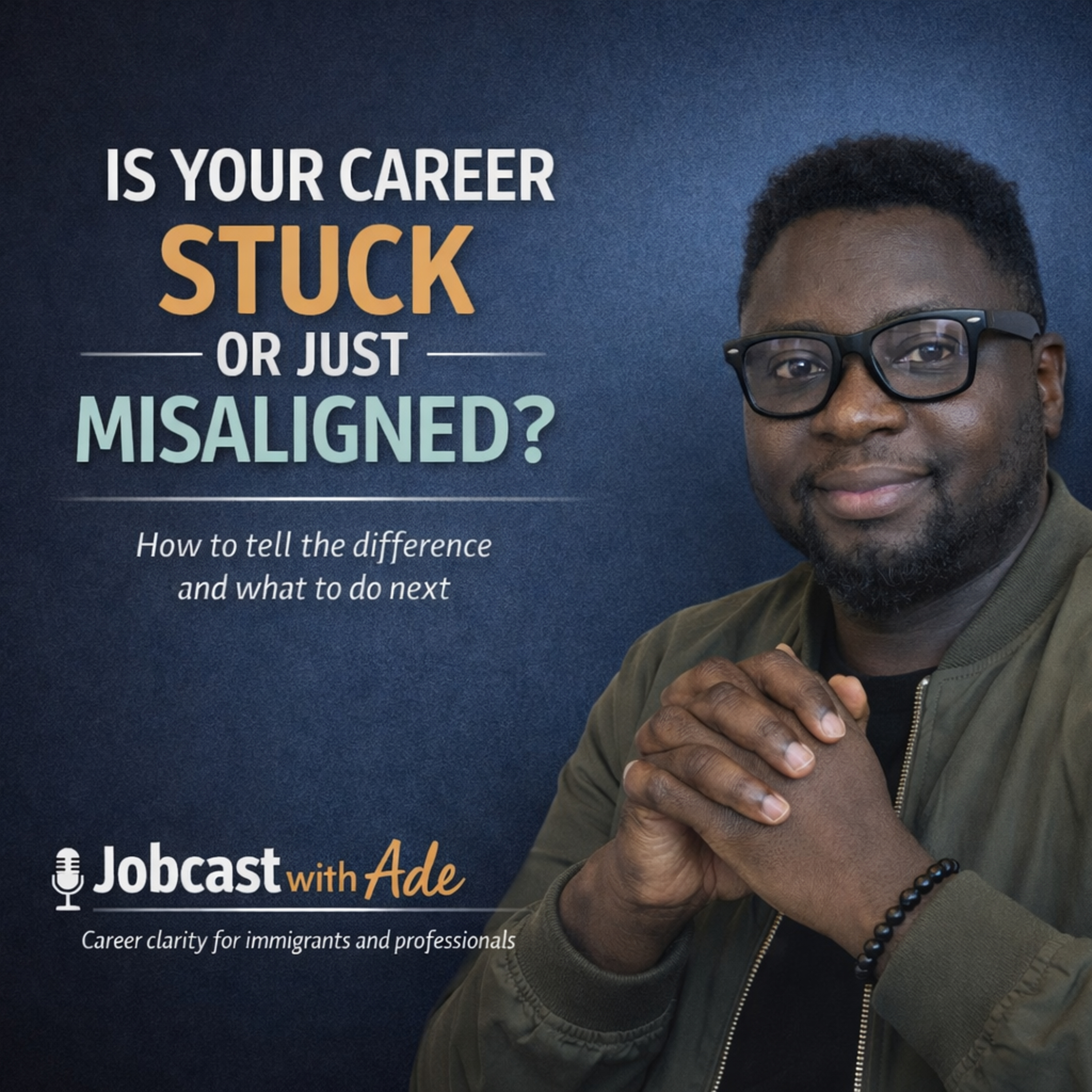 Is Your Career Stuck or Just Misaligned? episode artwork