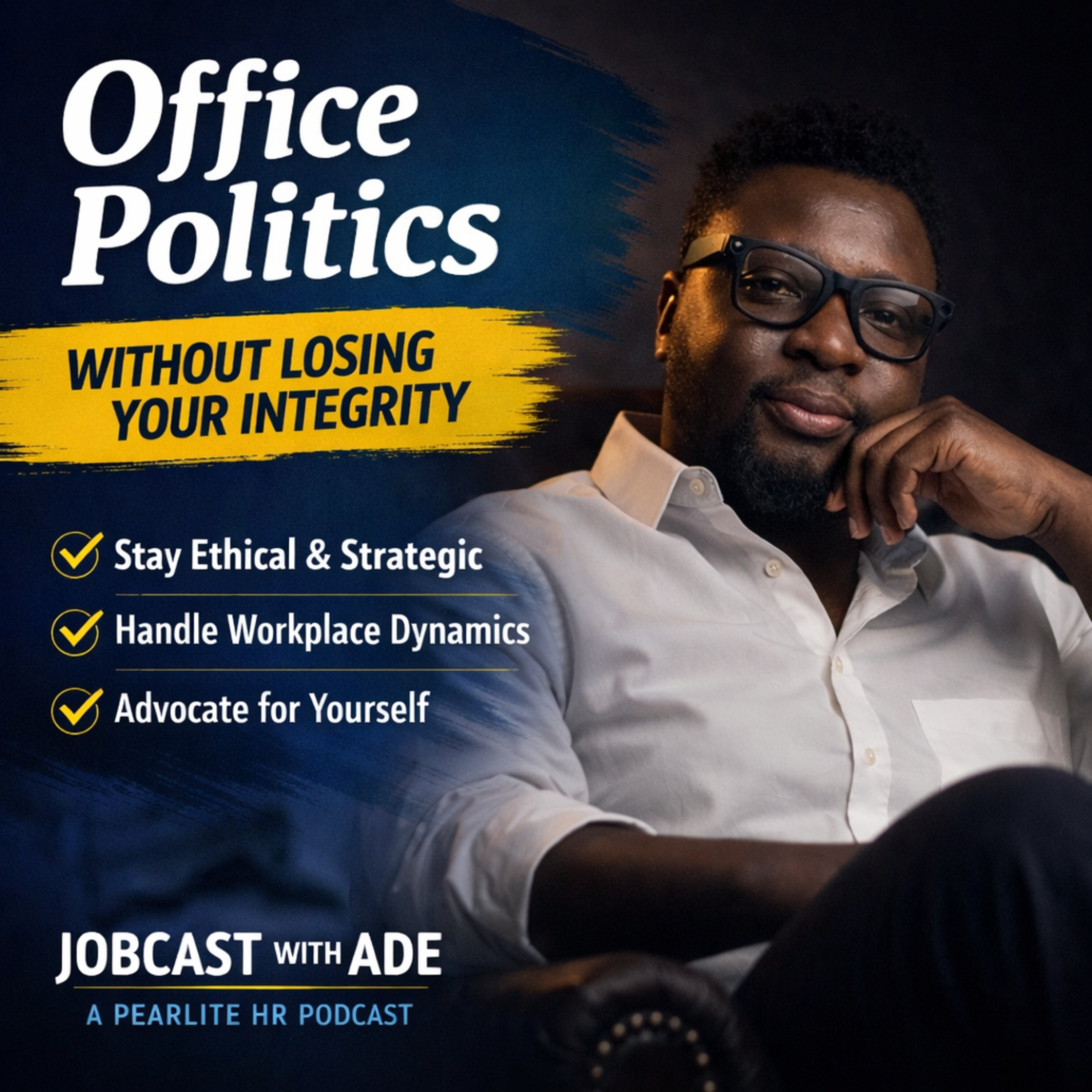 Navigating Office Politics episode artwork