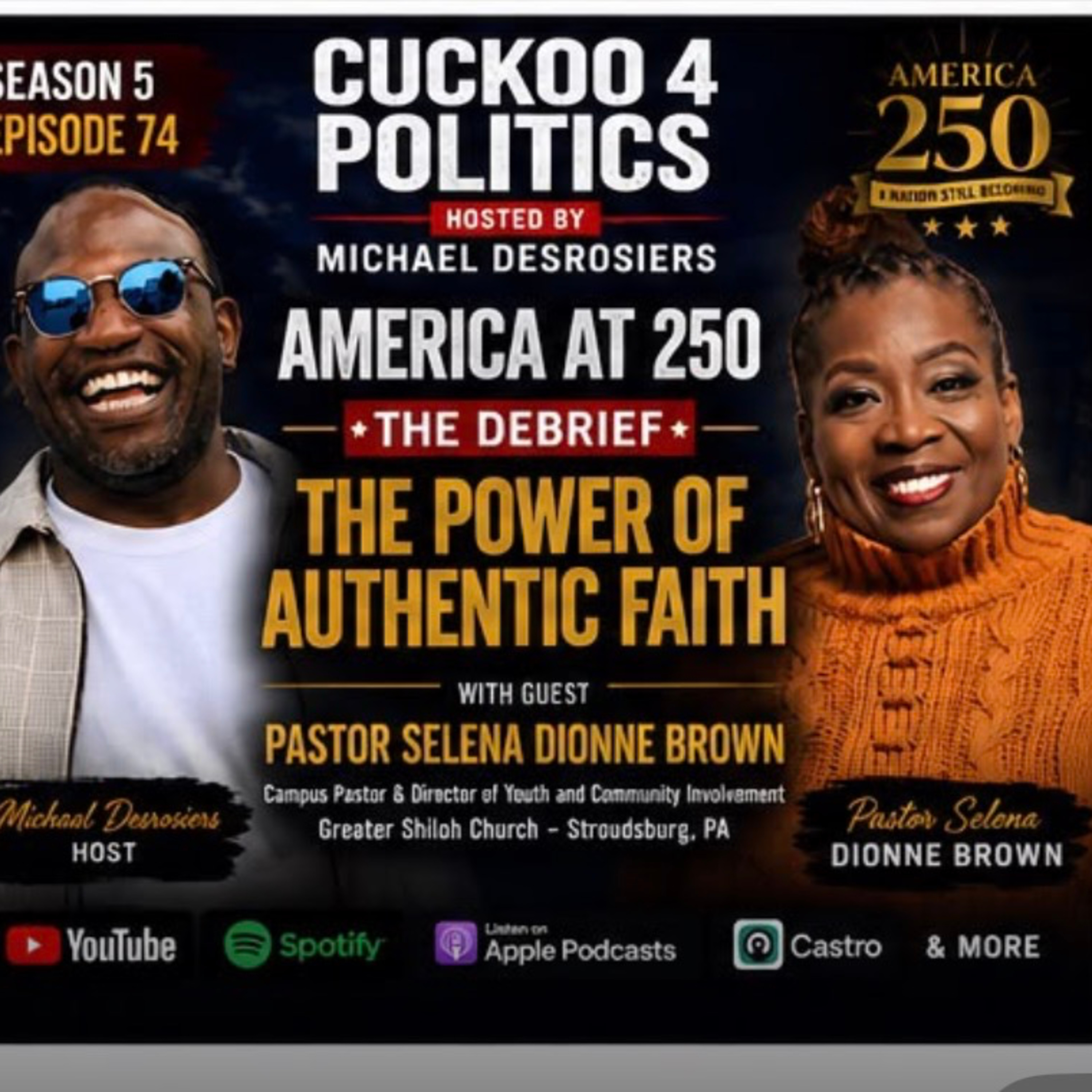 America at 250 - THE DEBRIEF - Power of Authentic Faith