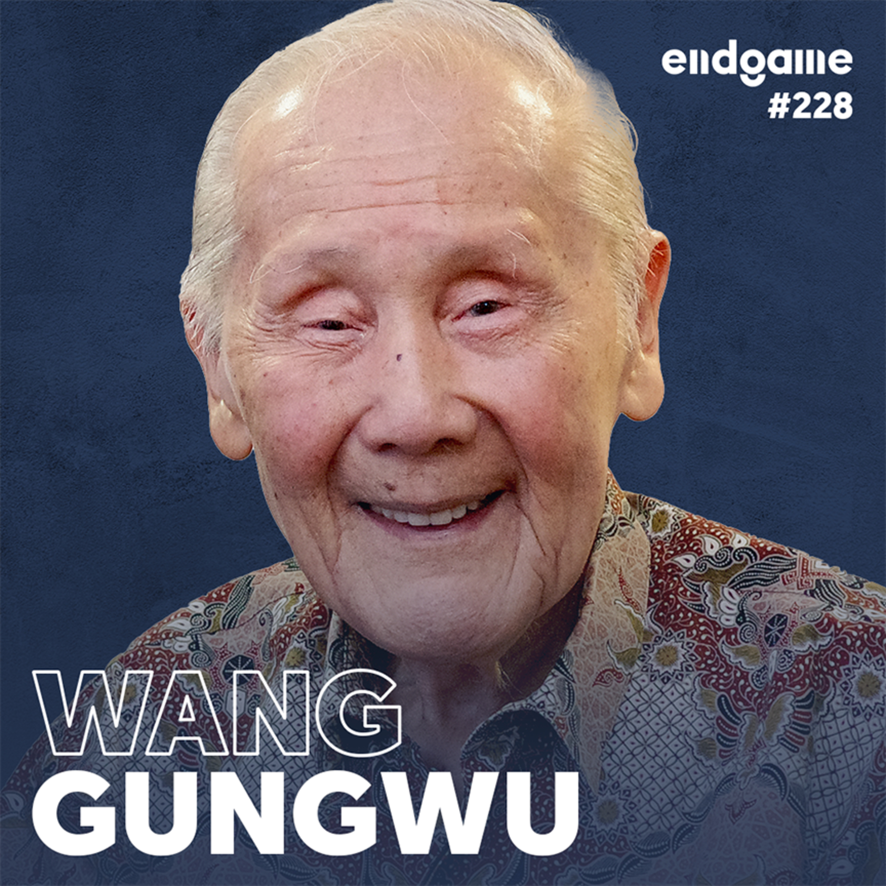 Wang Gungwu: Why the World Looks Like the World Today?