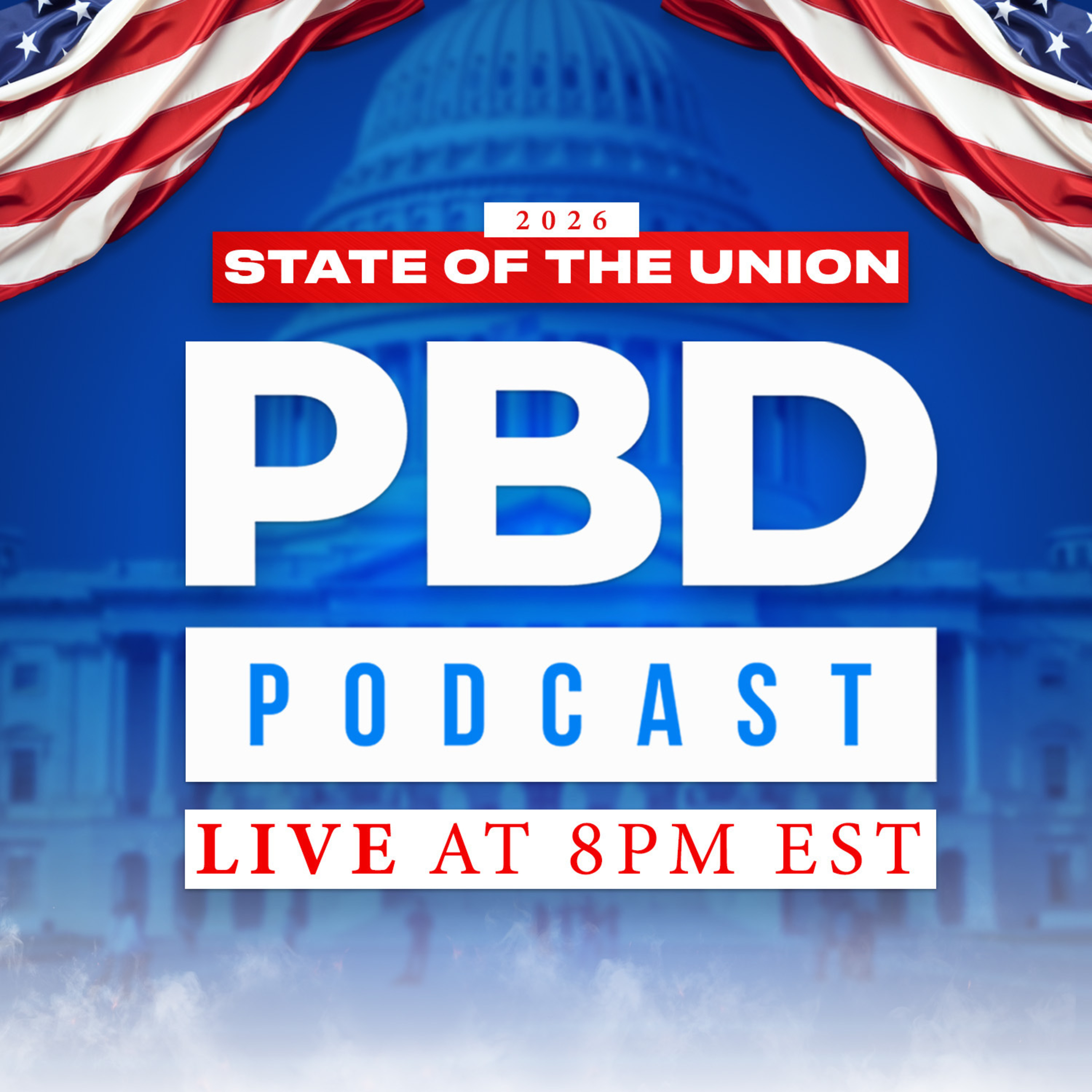President Trump’s State of the Union Address | PBD #745