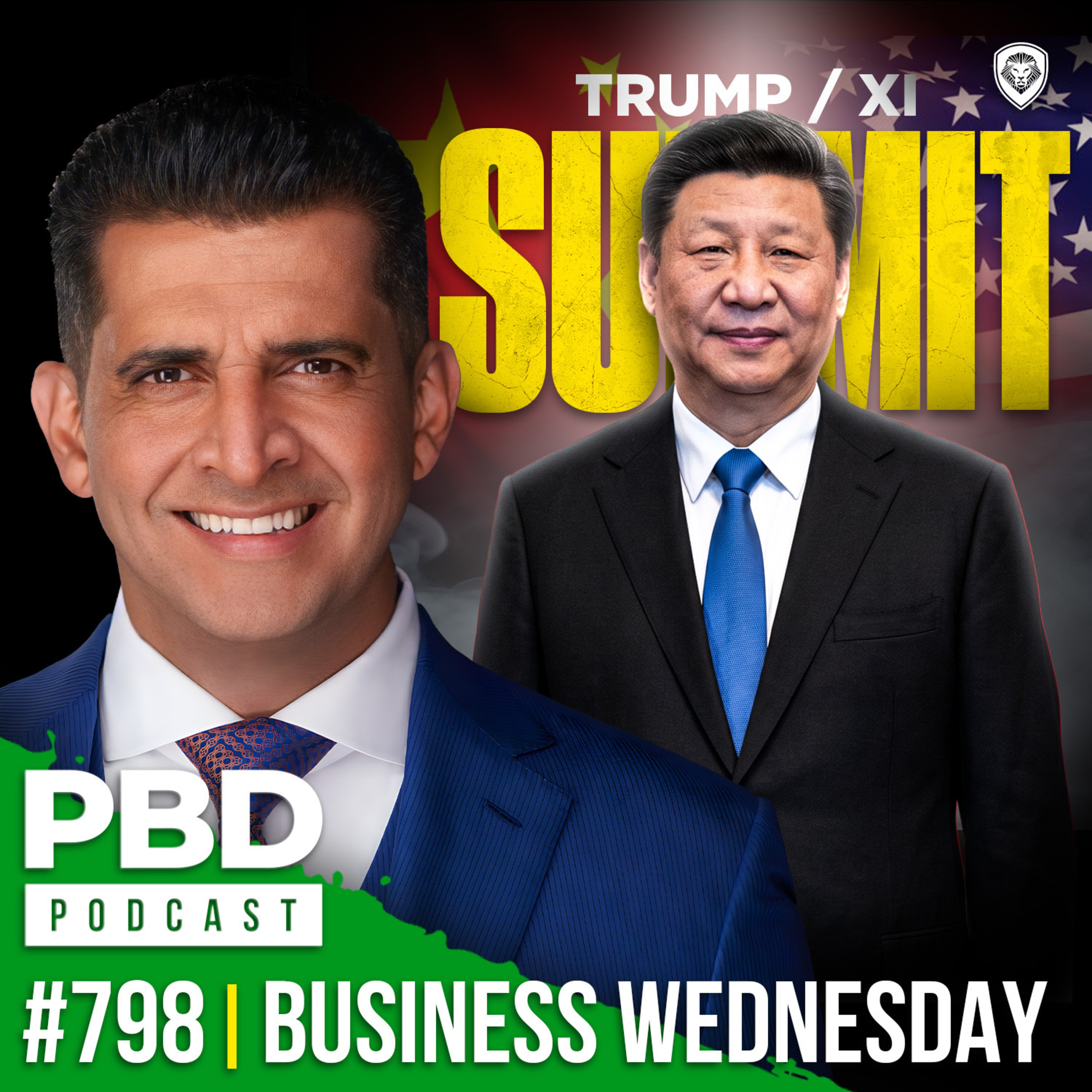 Trump-Xi Summit + Iran’s $10 Trillion Threat | PBD #798