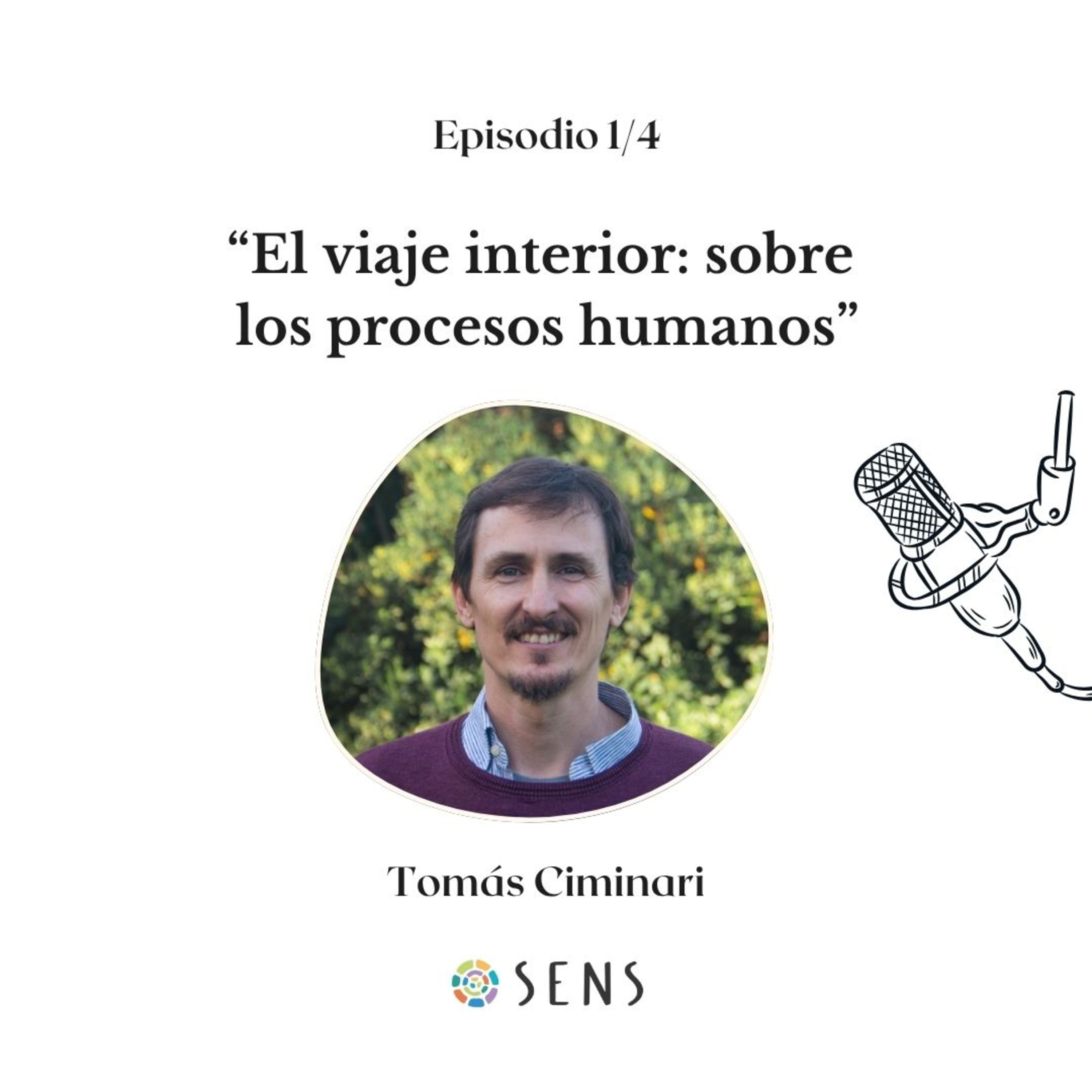 "EL VIAJE INTERIOR: SOBRE LOS PROCESOS HUMANOS" - con Tomás Ciminari