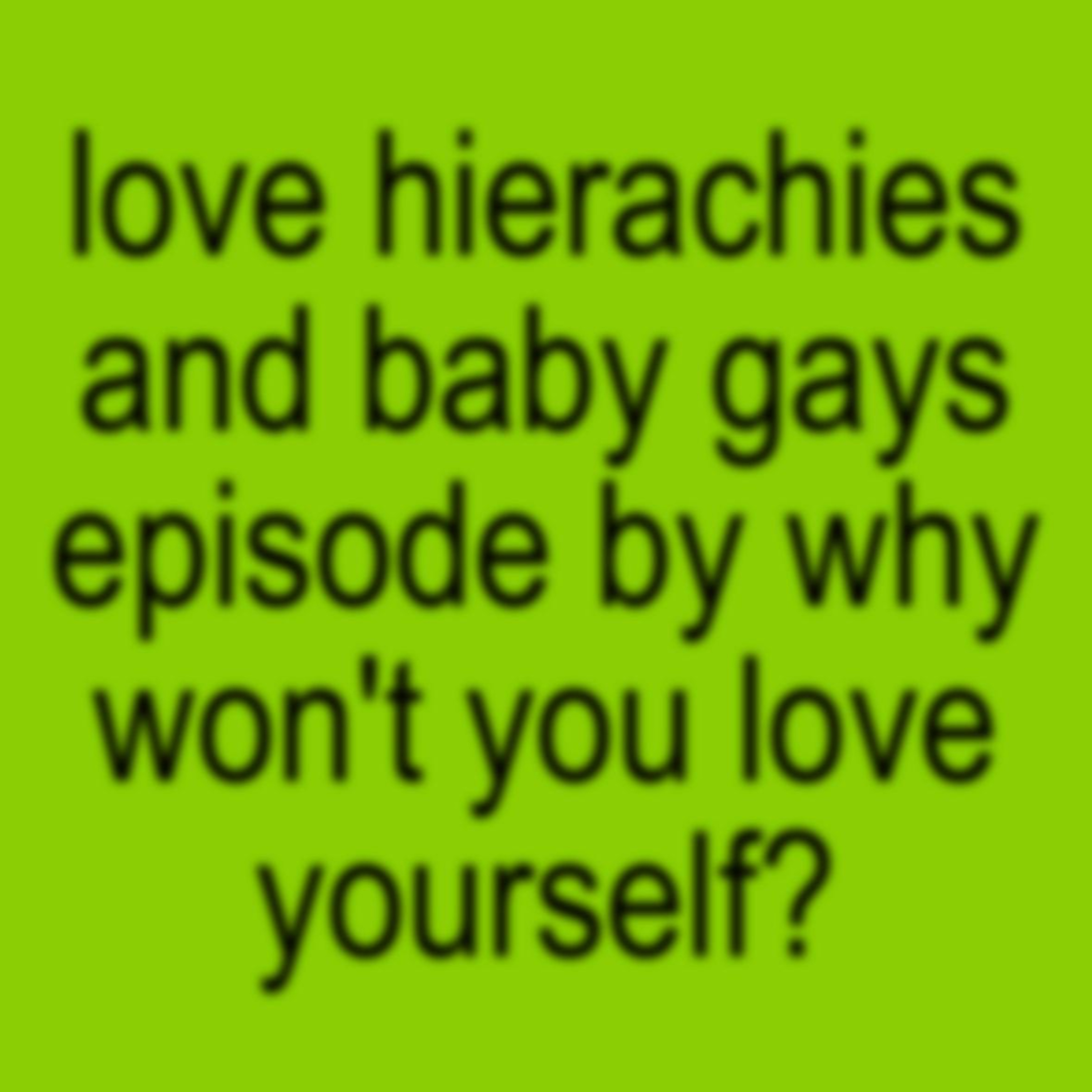 Why Won\'t You Love Yourself?