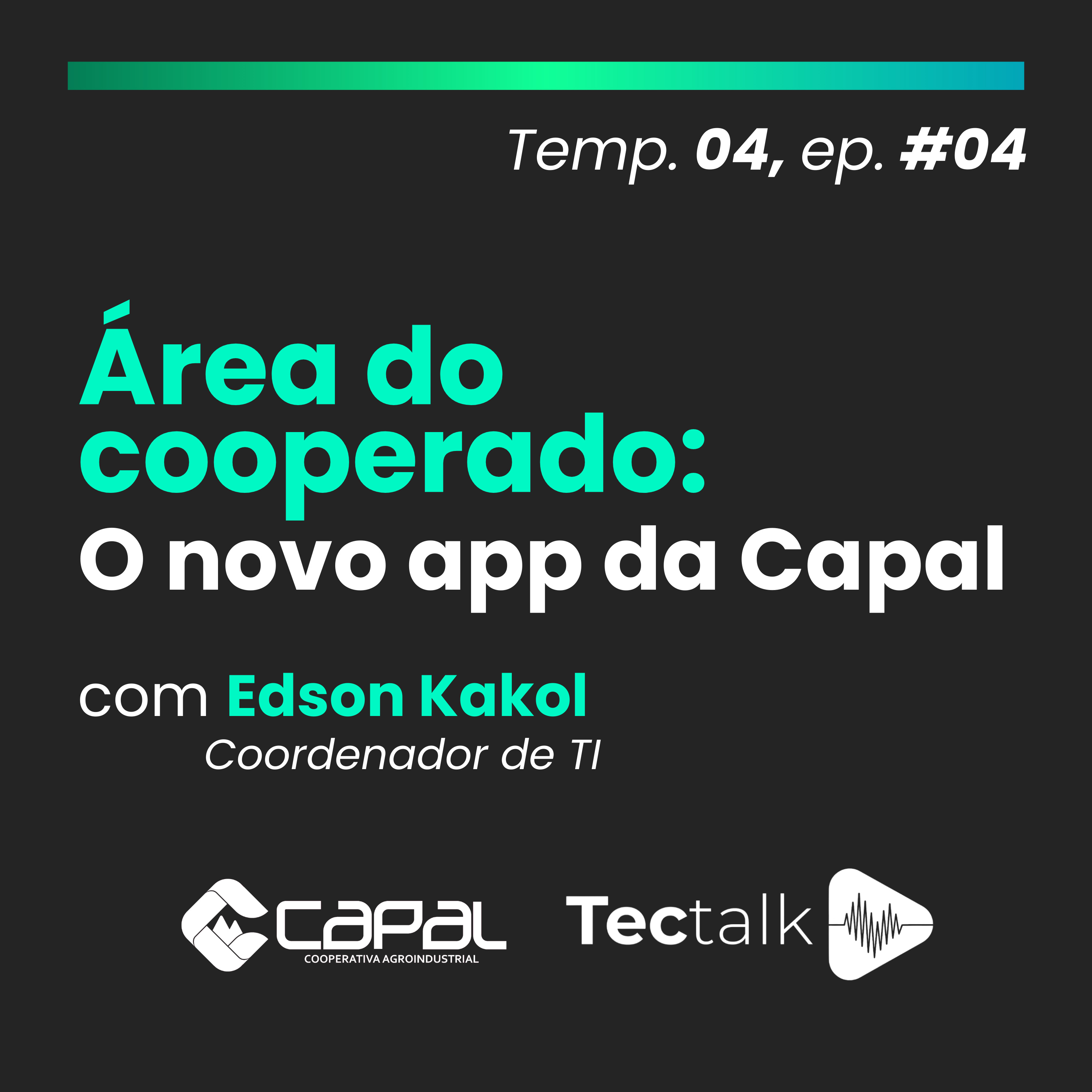 Área do cooperado: O novo app da Capal | TecTalk