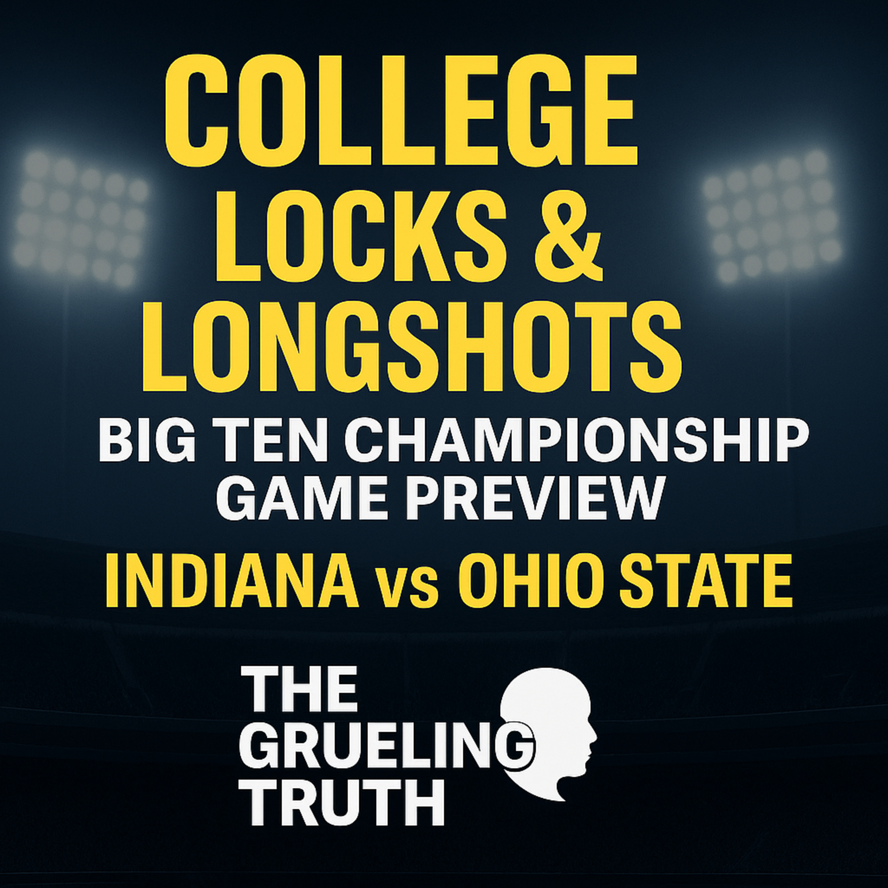 College Locks and Longshots Big Ten Champ Indiana vs Ohio State Preview