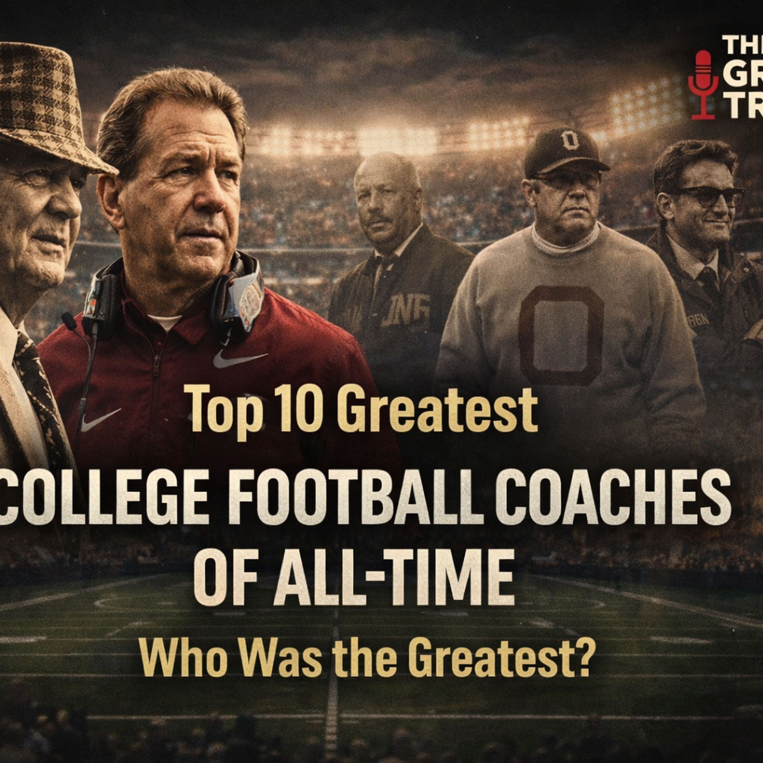 Sports History: The Top 10 College Football Coaches of All Time