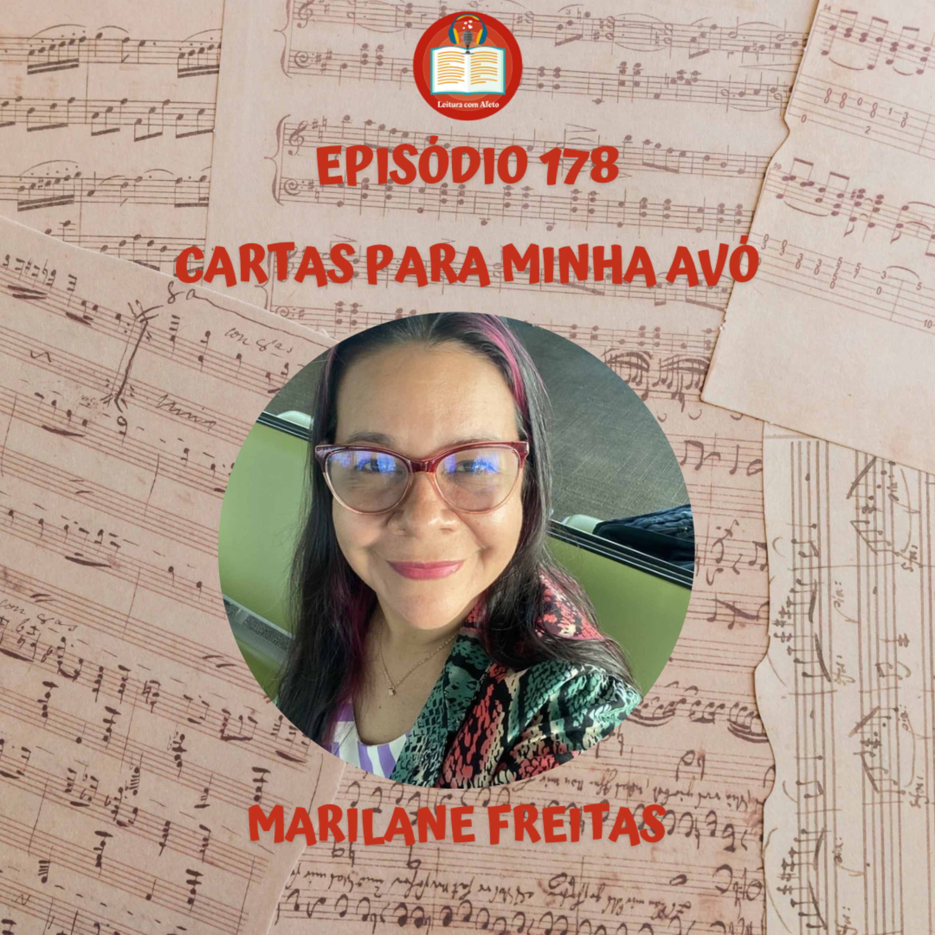 Episódio 178 - Marilane Freitas - Cartas para minha avó episode artwork