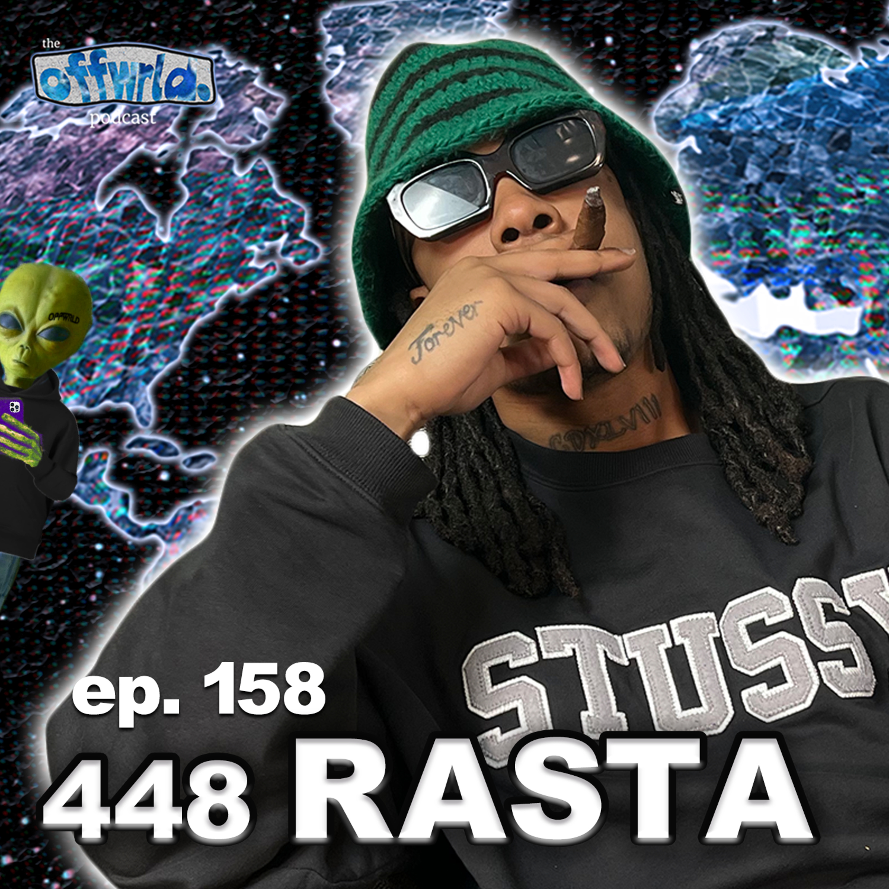 448 Rasta |theoffwrldpodcast| #158 episode artwork