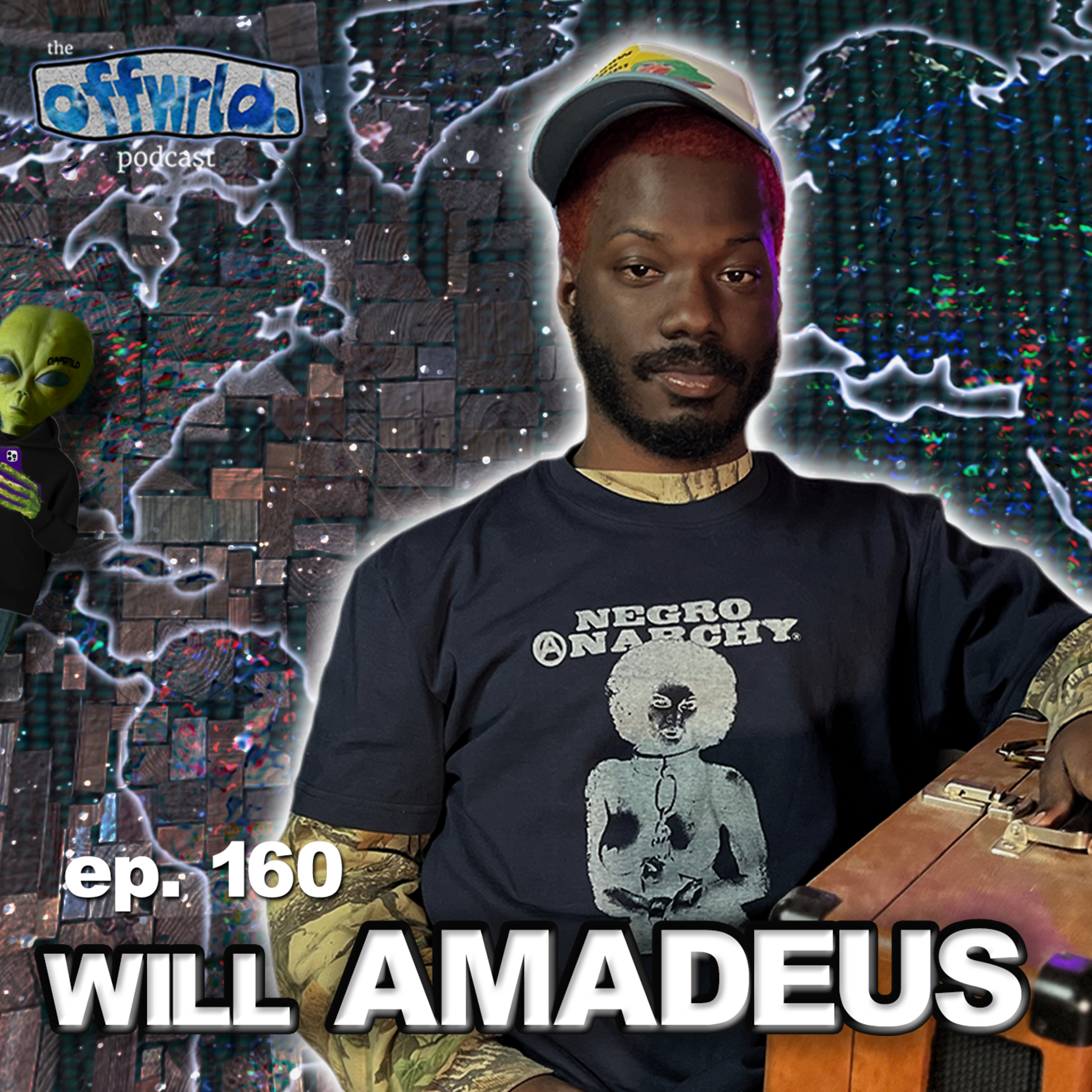Will Amadeus |theoffwrldpodcast| #160 episode artwork