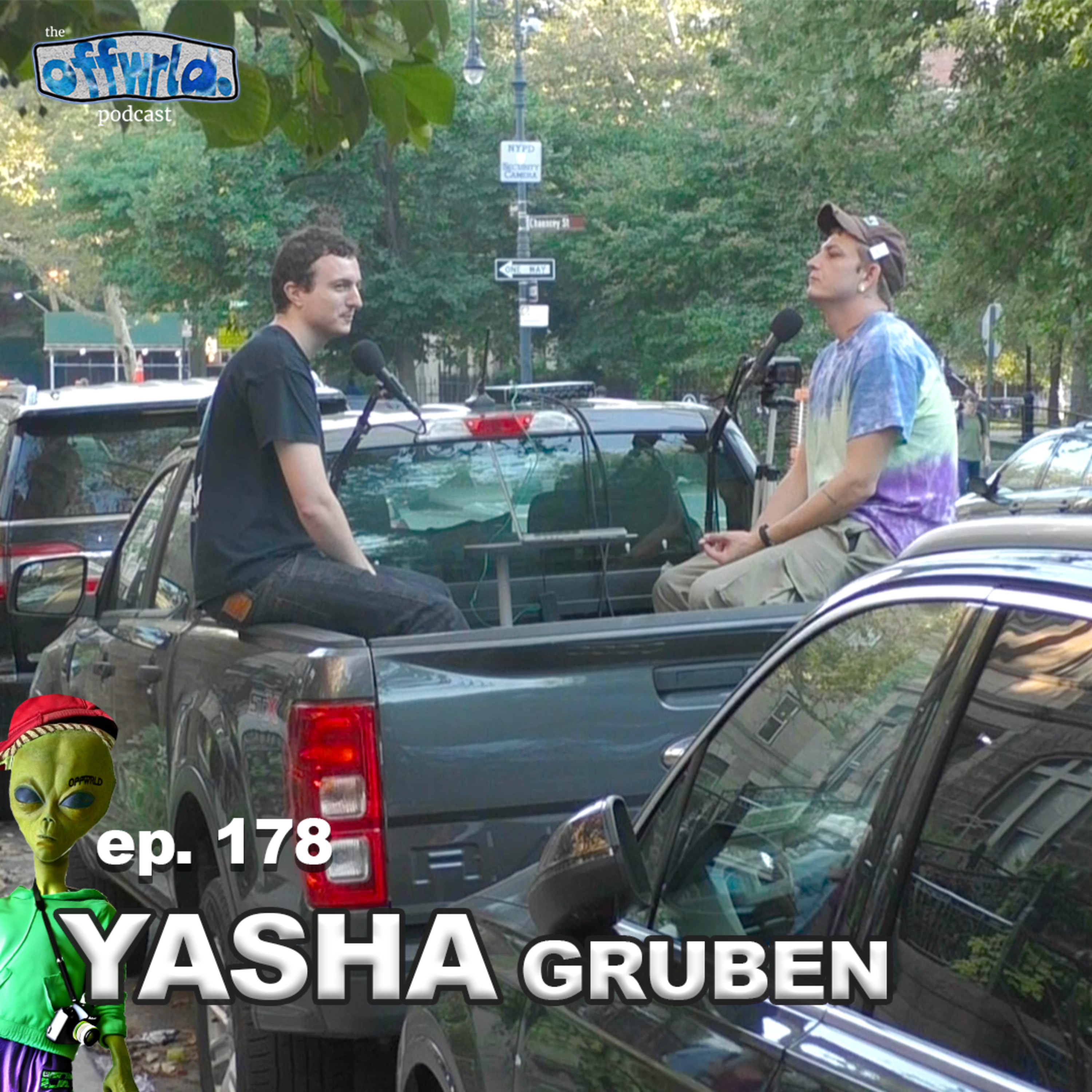 Yasha Gruben |theoffwrldpodcast| #178 episode artwork
