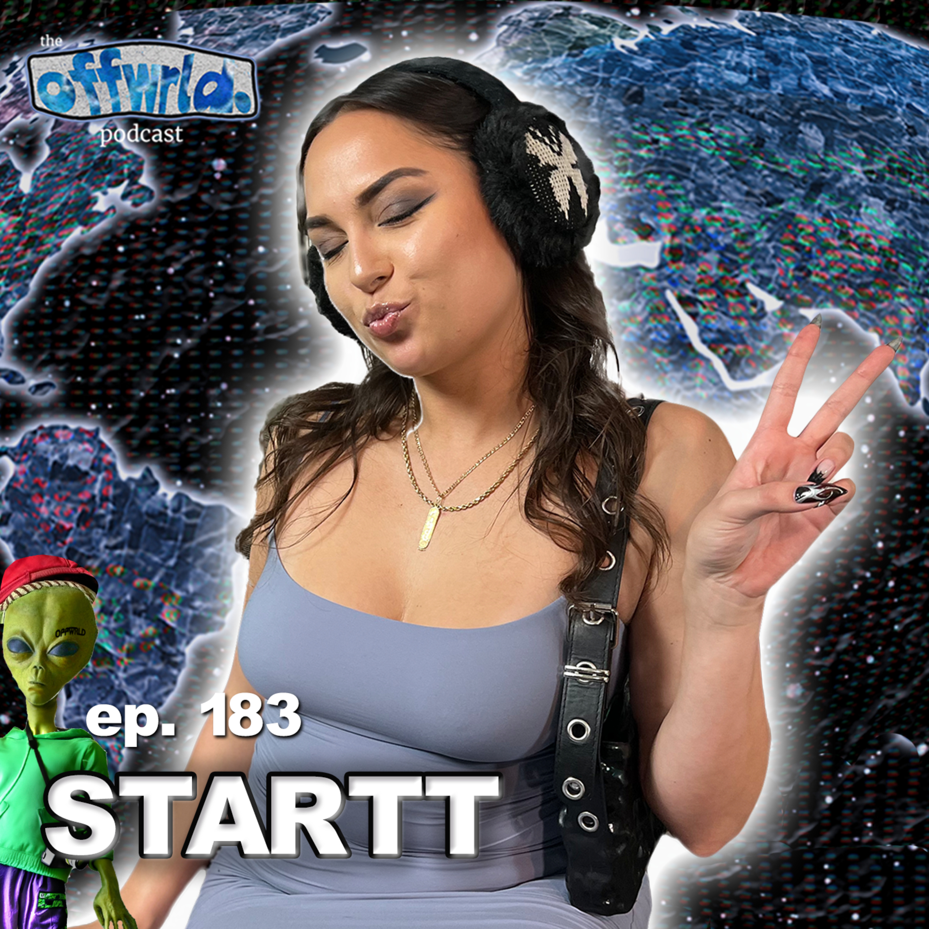 STARTT |theoffwrldpodcast| #183 episode artwork