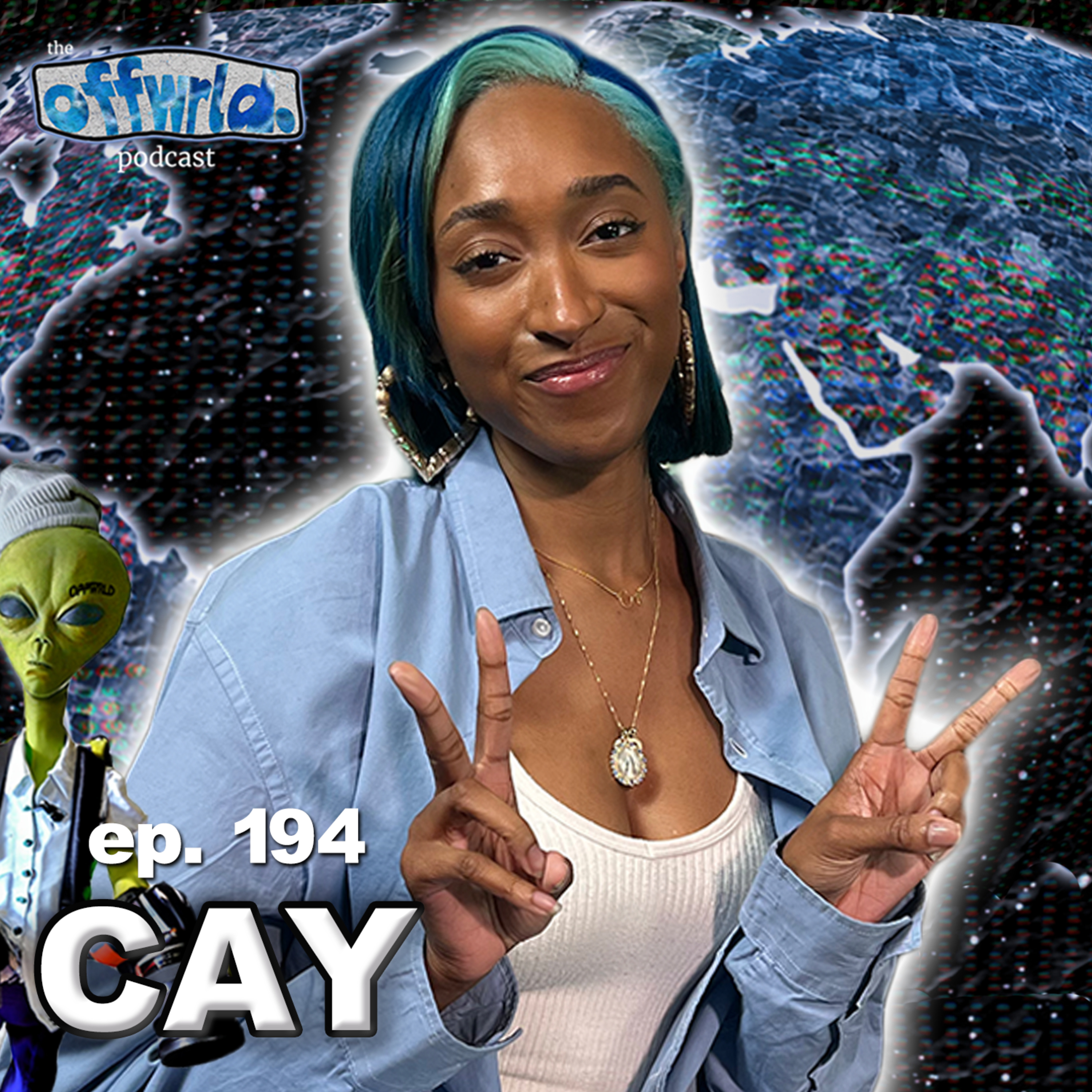Cay |theoffwrldpodcast| #194 episode artwork