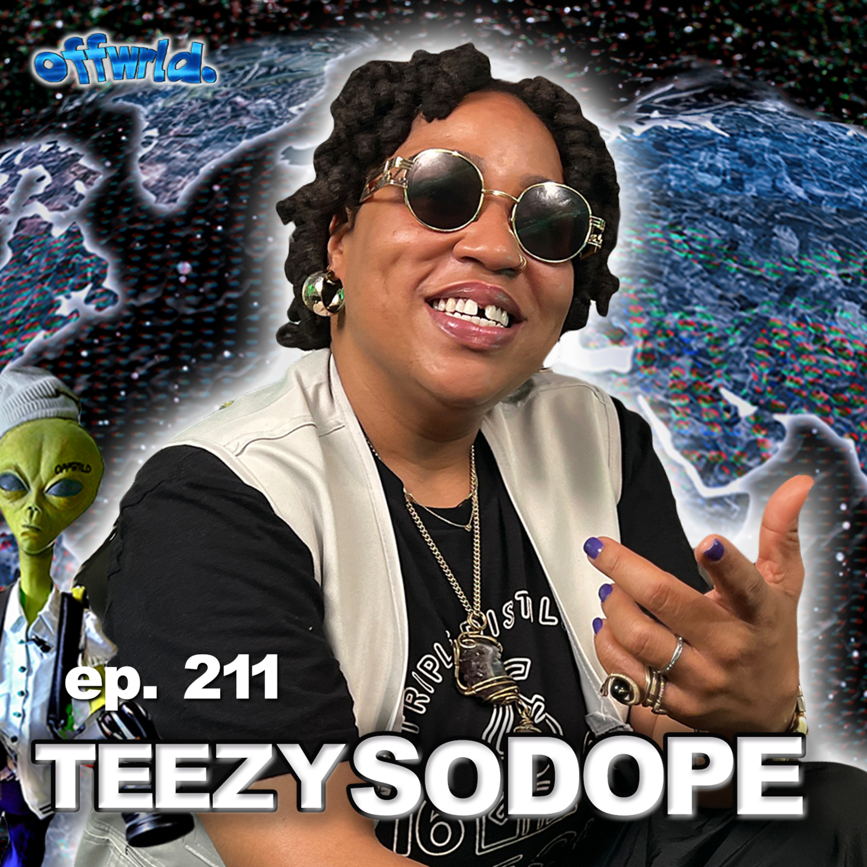 TeezySoDope |theoffwrldpodcast| #211 episode artwork