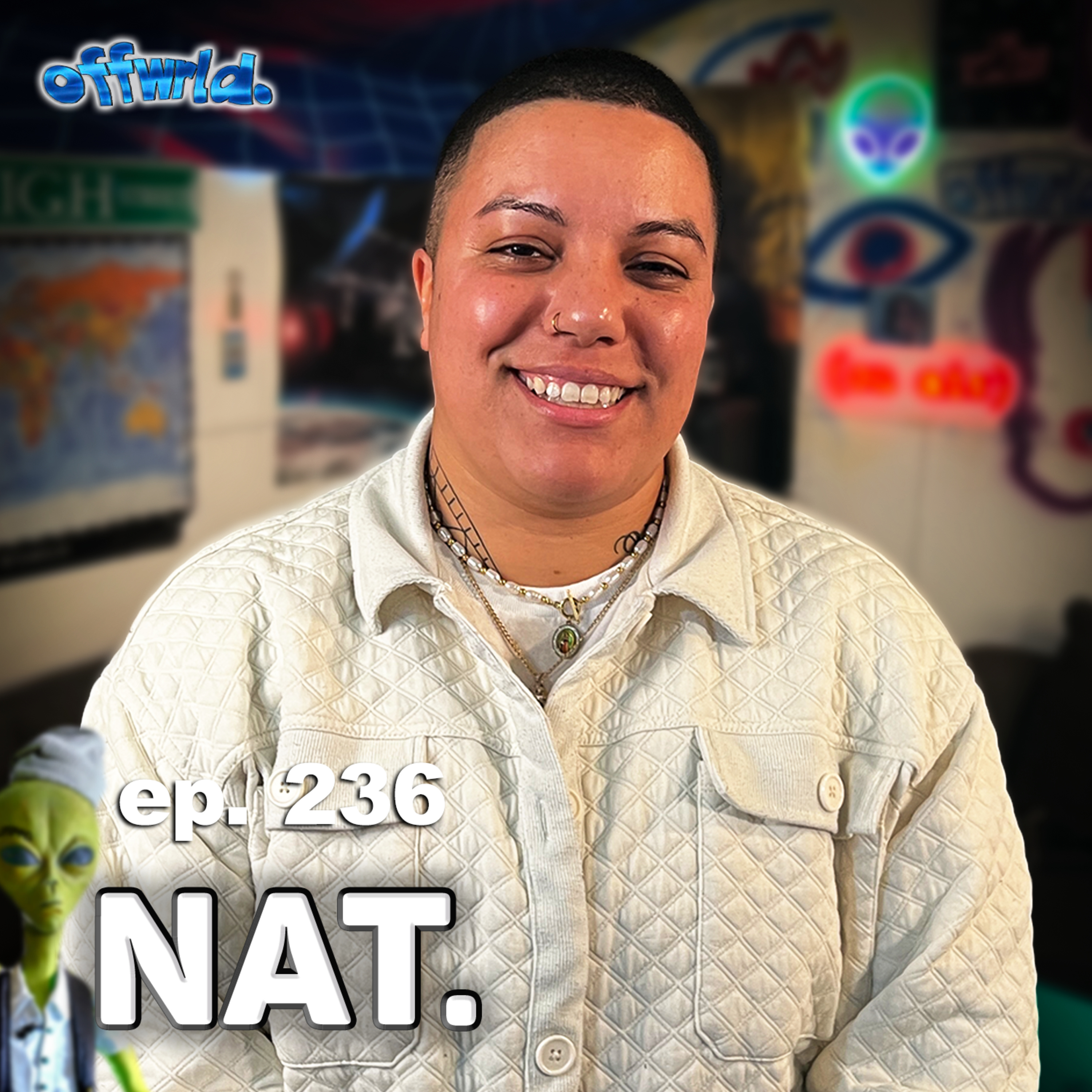 Nat. |theoffwrldpodcast| #236 episode artwork