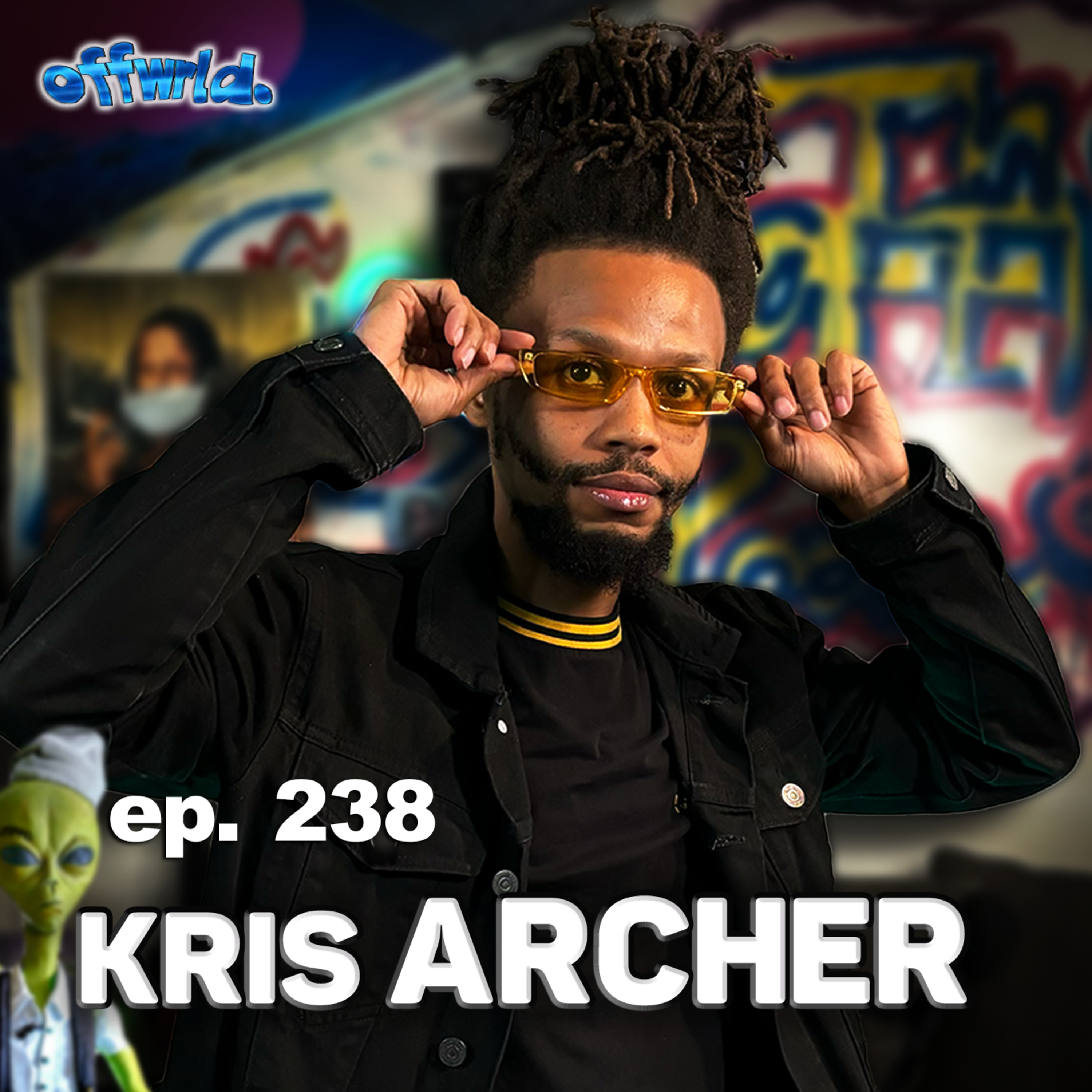 Kris Archer |theoffwrldpodcast| #238  episode artwork