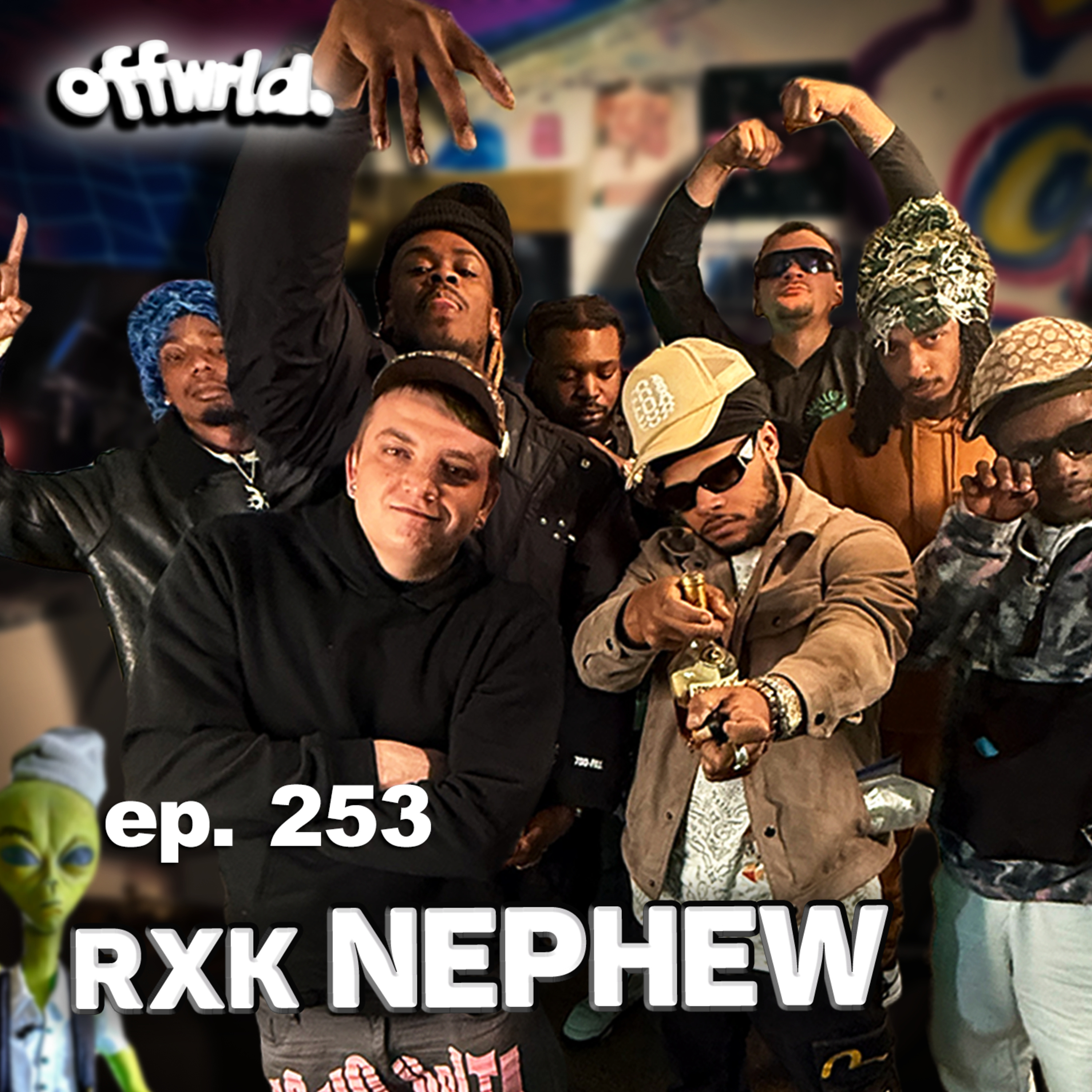 RXKNephew |theoffwrldpodcast| #253 episode artwork