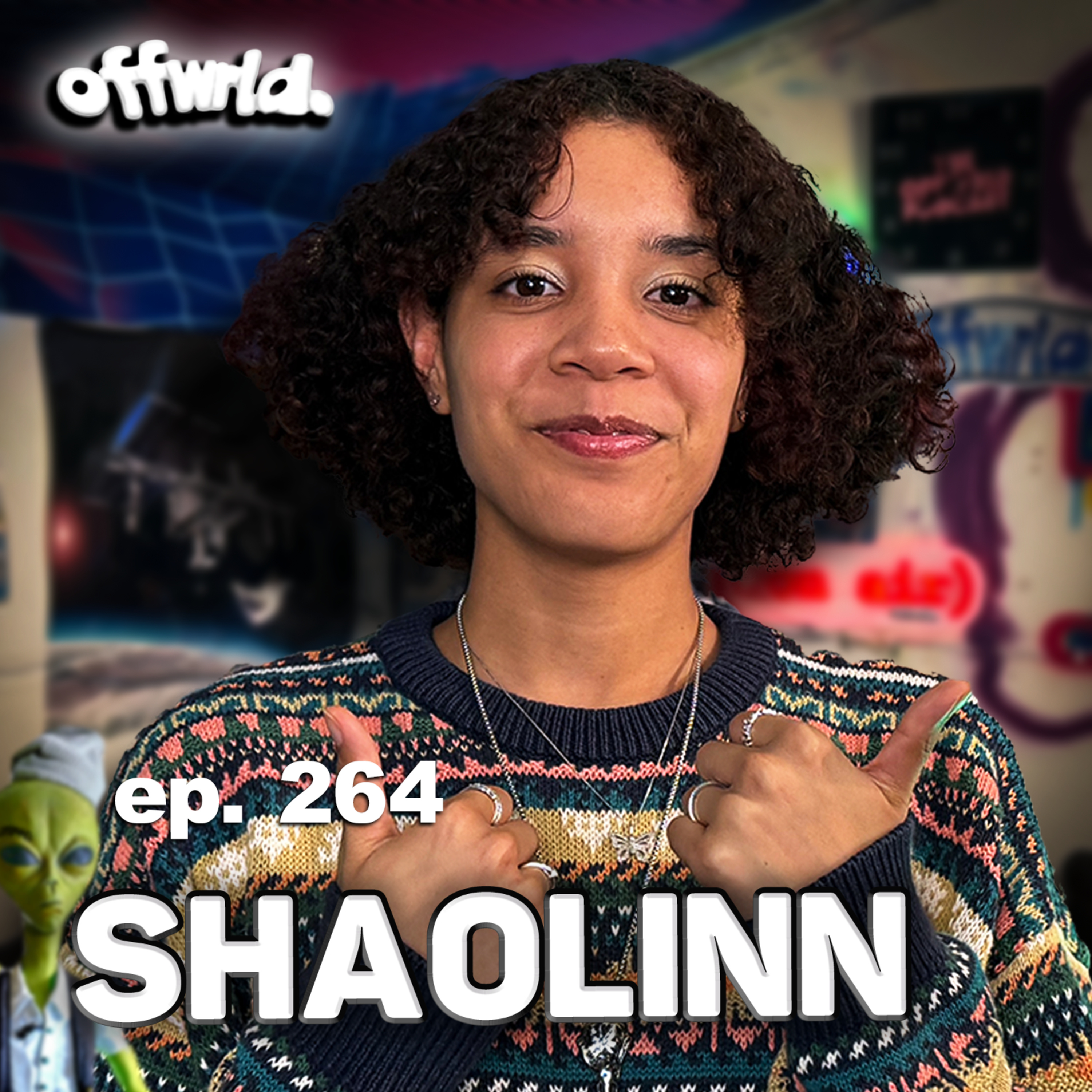 Shaolinn |theoffwrldpodcast| #264 episode artwork